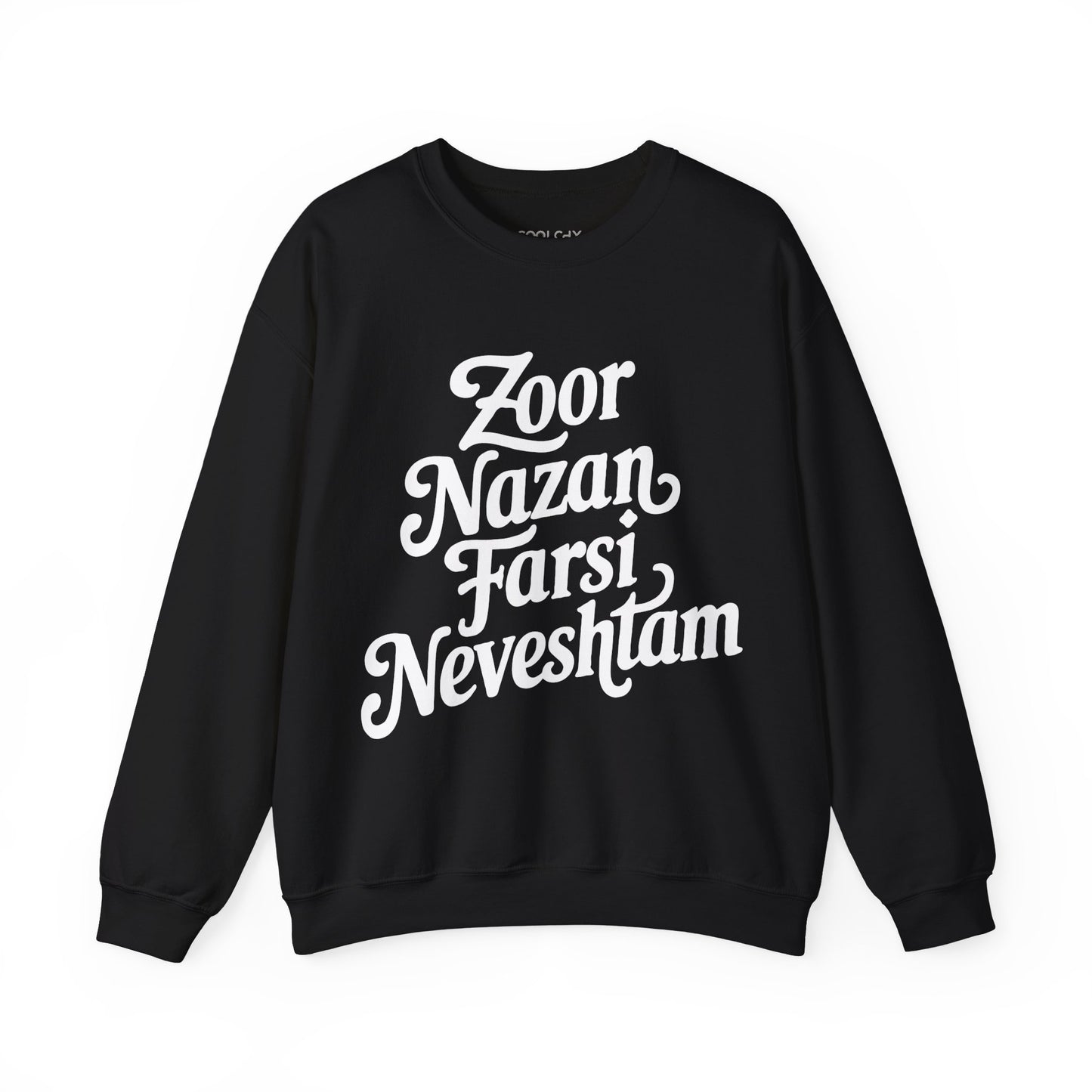 Zoor Nazan Farsi Neveshtam Sweatshirt