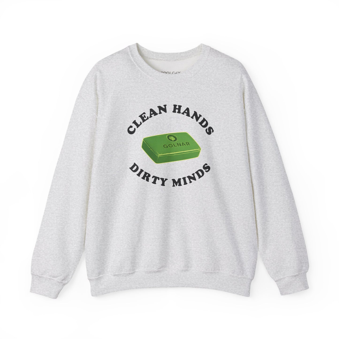 Dirty Minds Sweatshirt