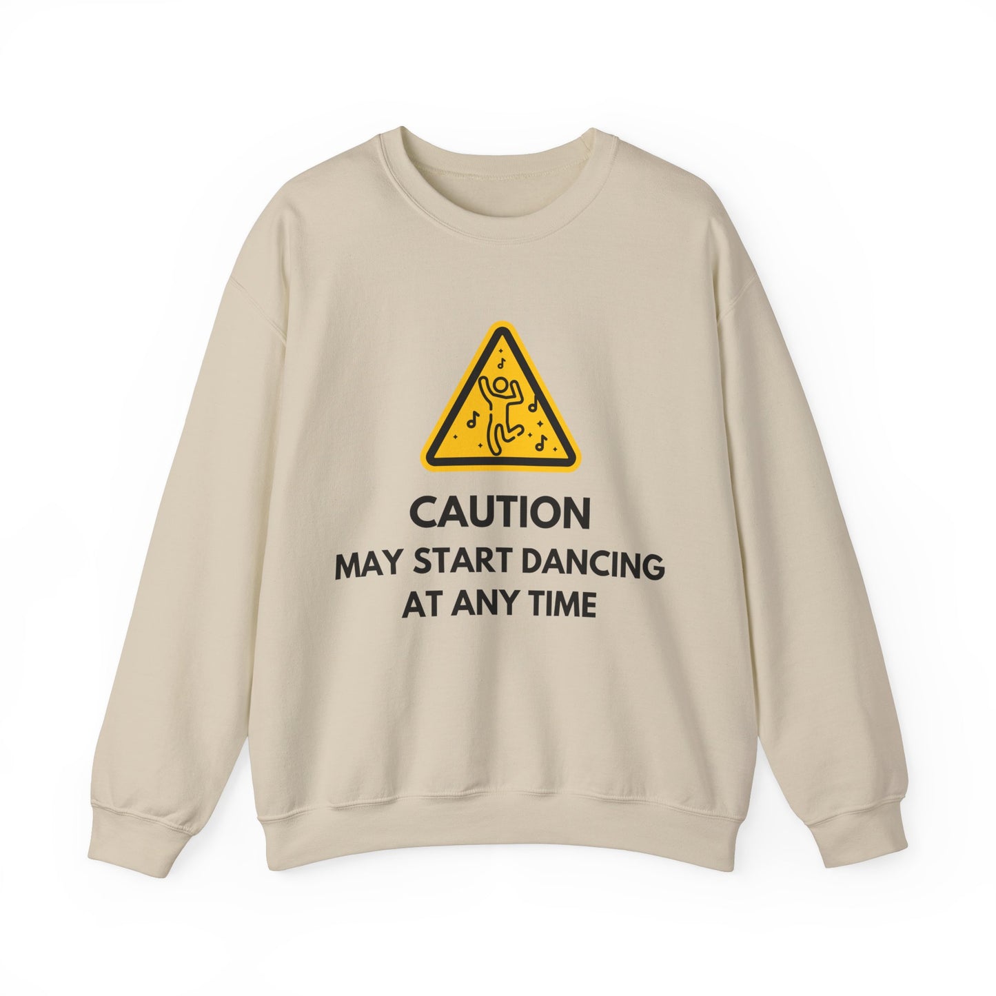 Dance Caution Sign Sweatshirt