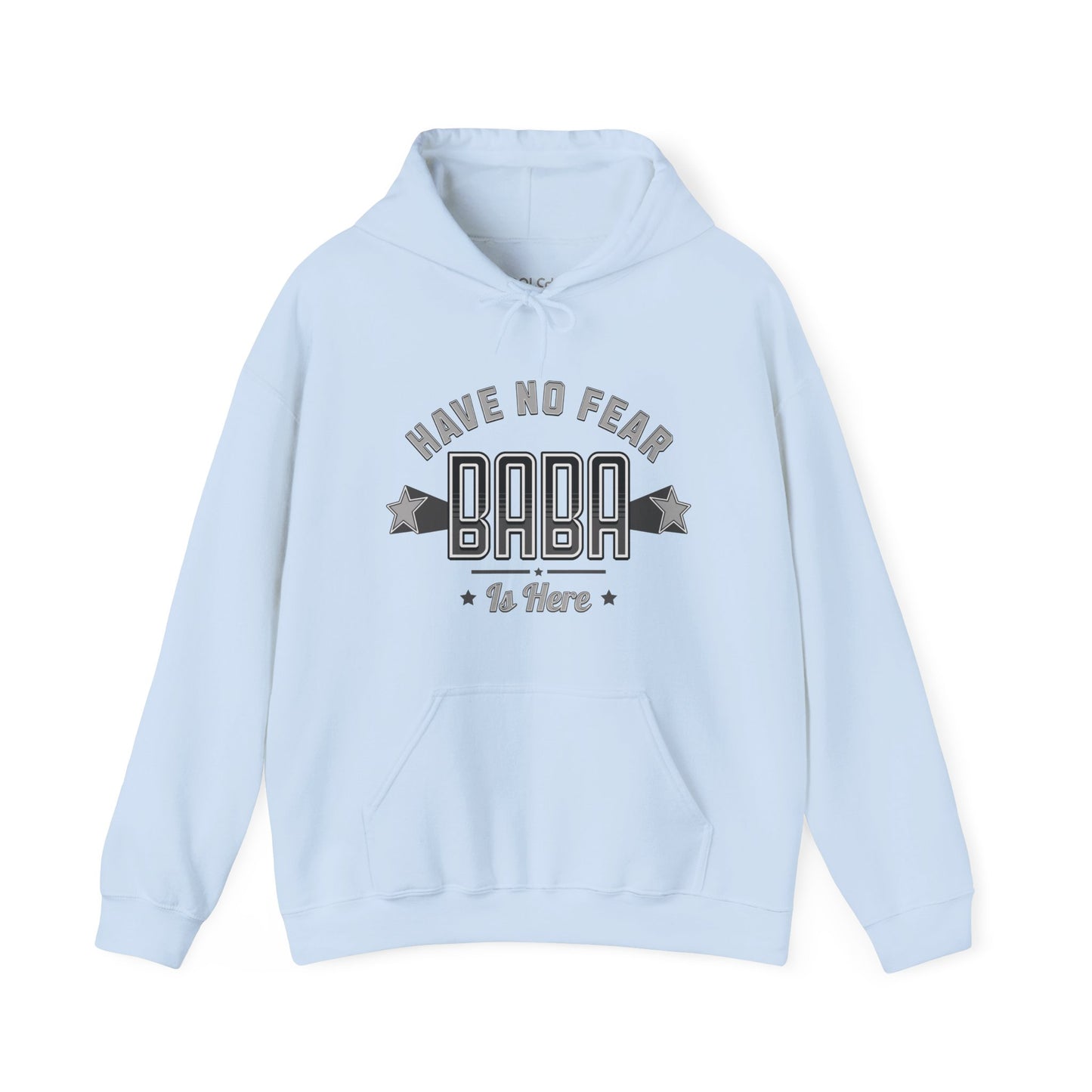 Have no fear, Baba is here Hoodie