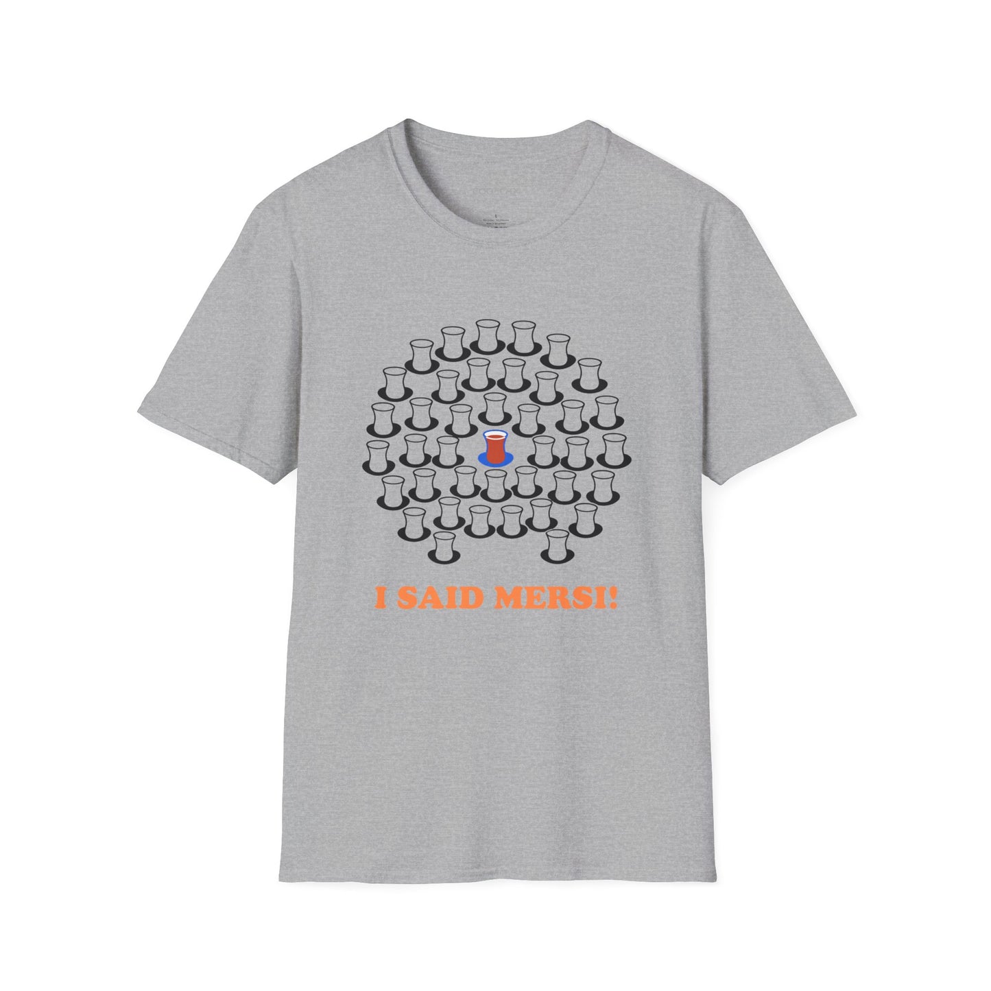 I Said Mersi Unisex T-Shirt