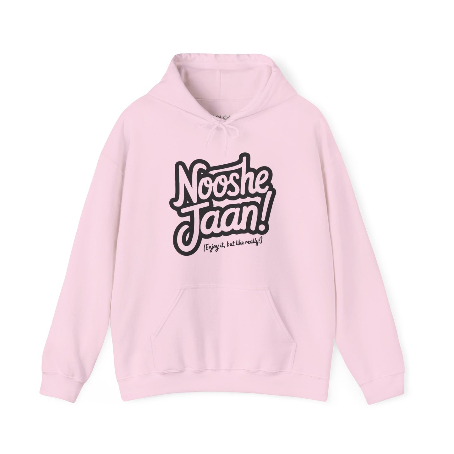 Nooshe Jaan, But Like Really Hoodie