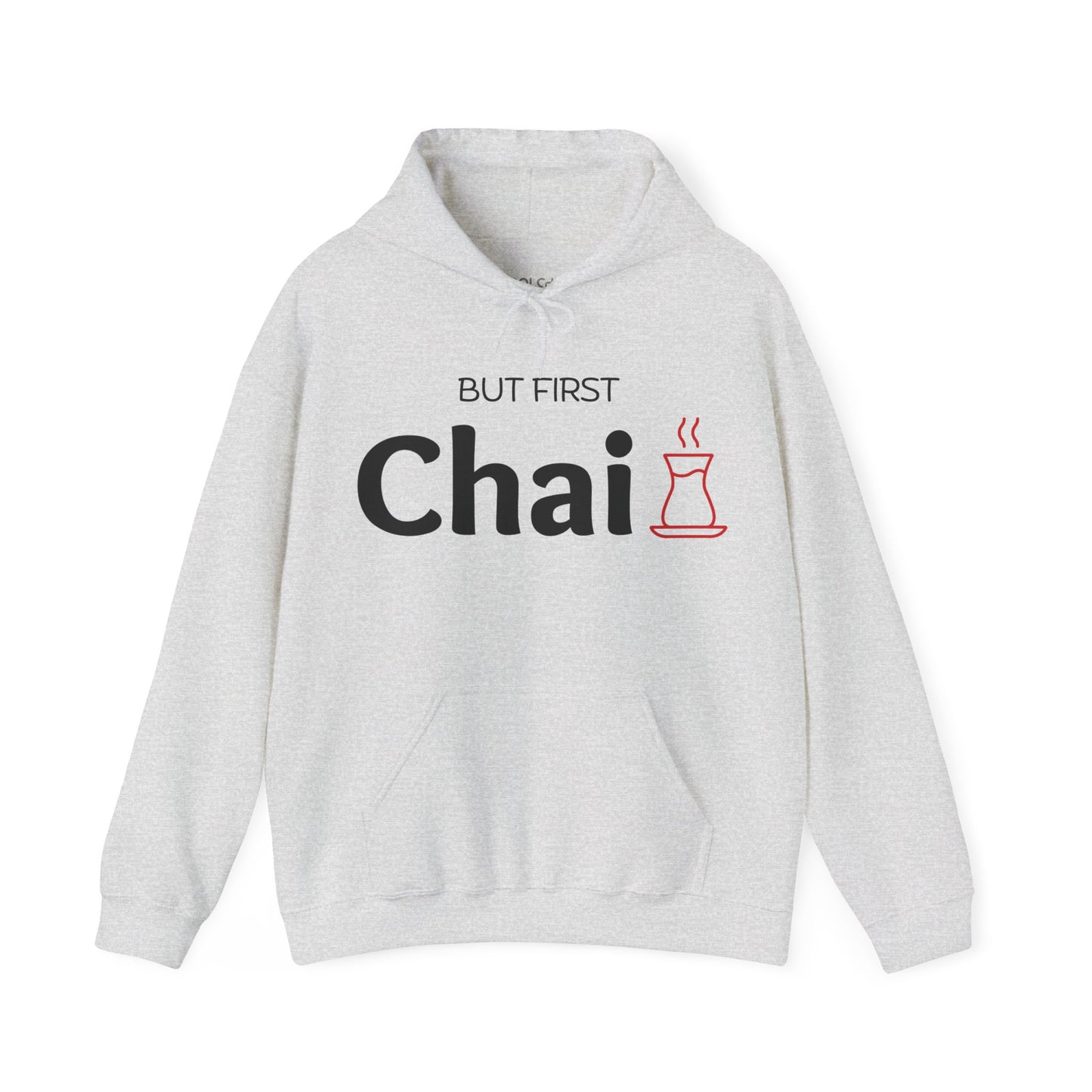 But First Chai Hoodie