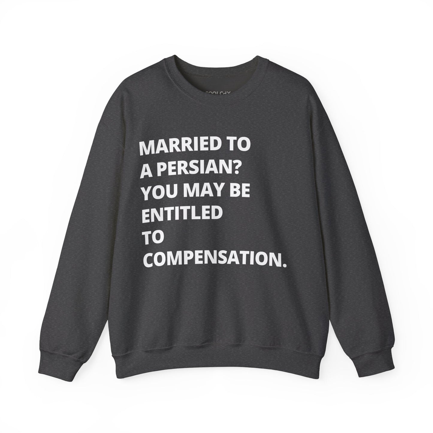 Married to a Persian? Sweatshirt