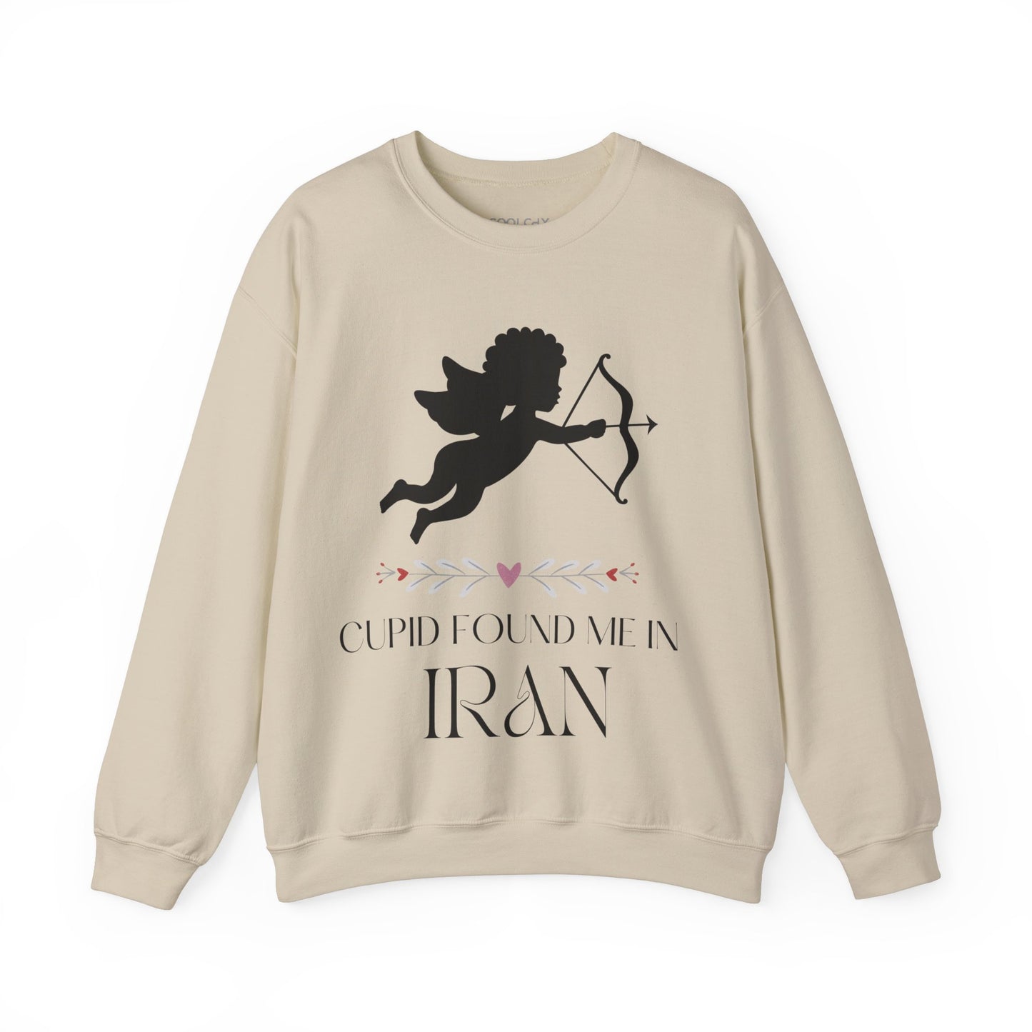 Cupid Found me in Iran Sweatshirt