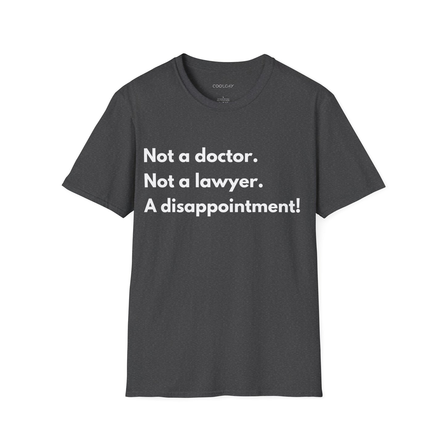 Not a Doctor Unisex T-Shirt