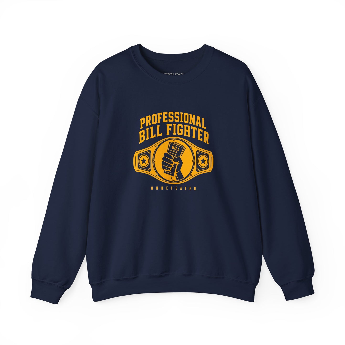 Professional Bill Fighter Sweatshirt