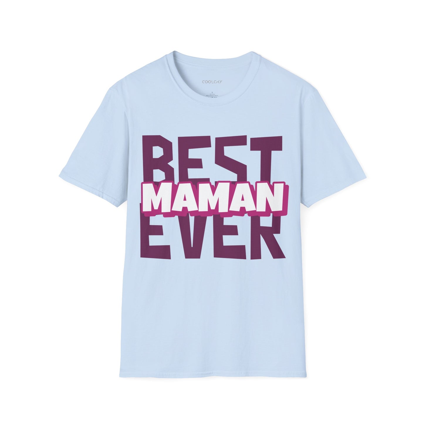 Best Maman Ever Unisex T-Shirt