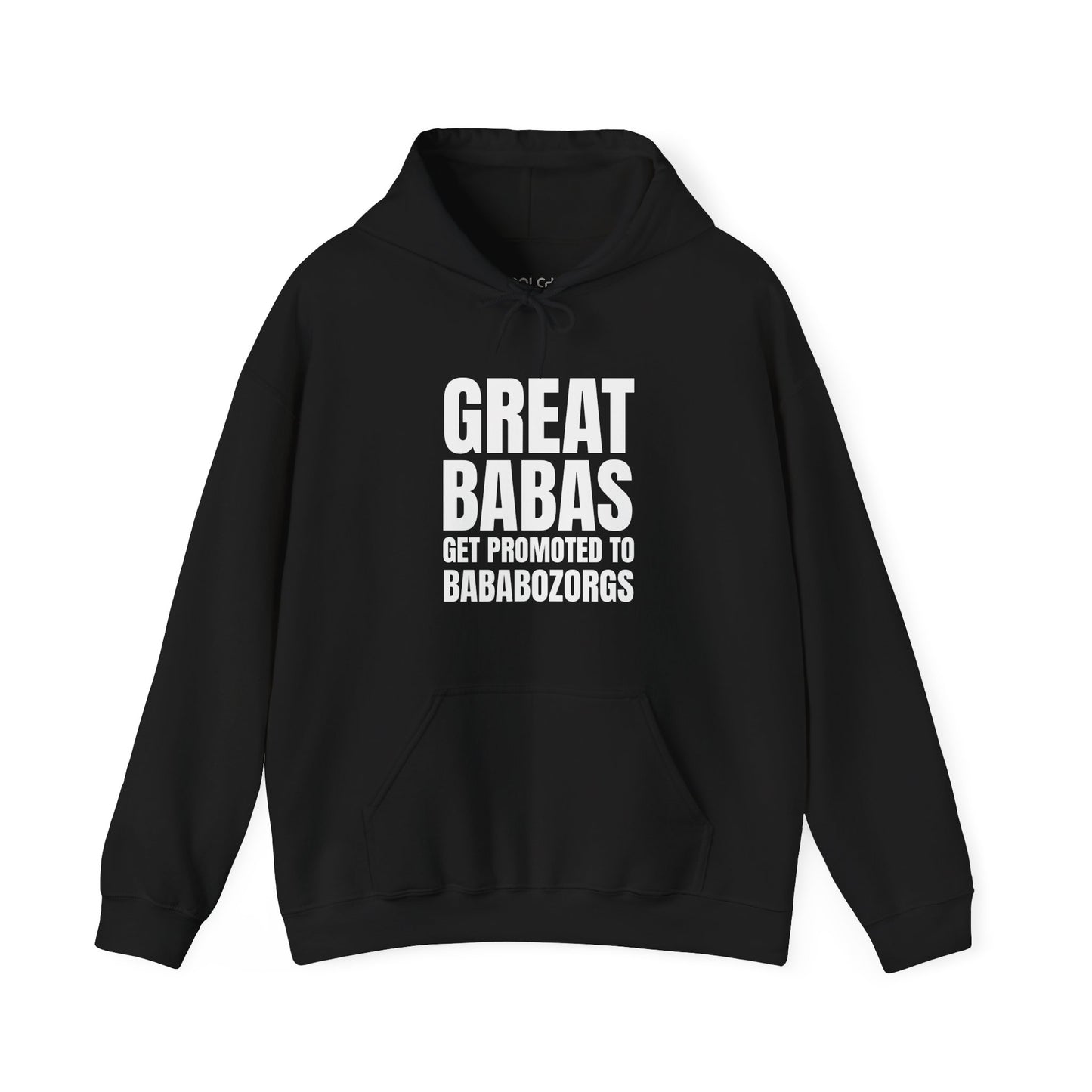 Great Babas Get Promoted to Bababozorgs Hoodie