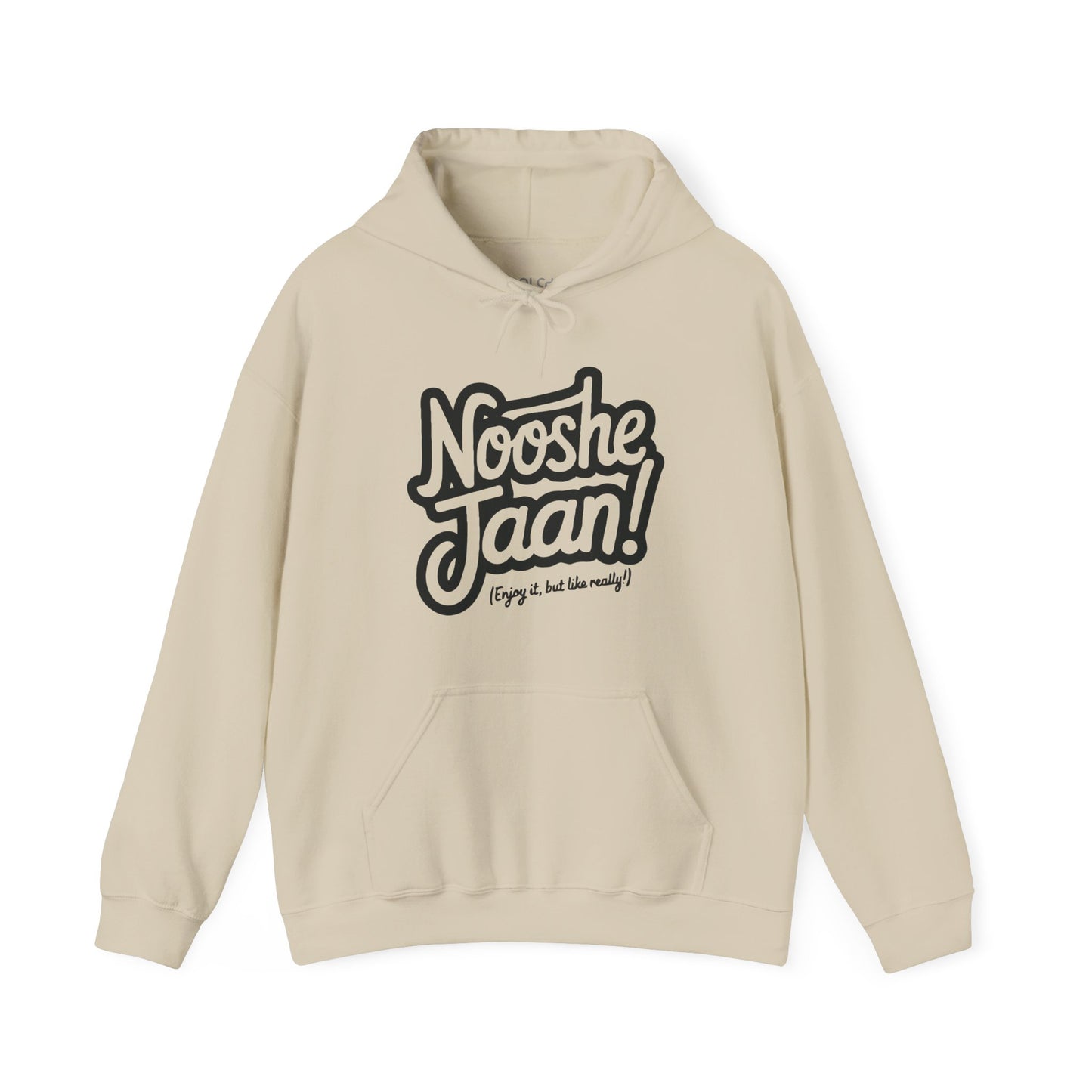 Nooshe Jaan, But Like Really Hoodie