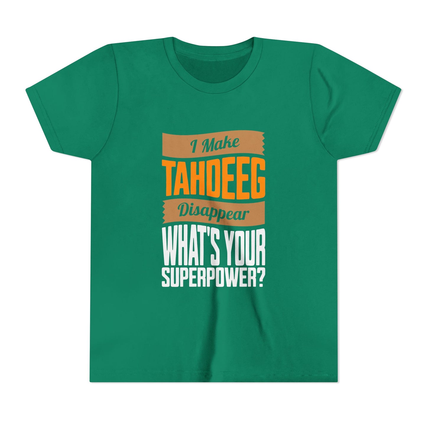 I make Tahdeeg disappear Youth Tee