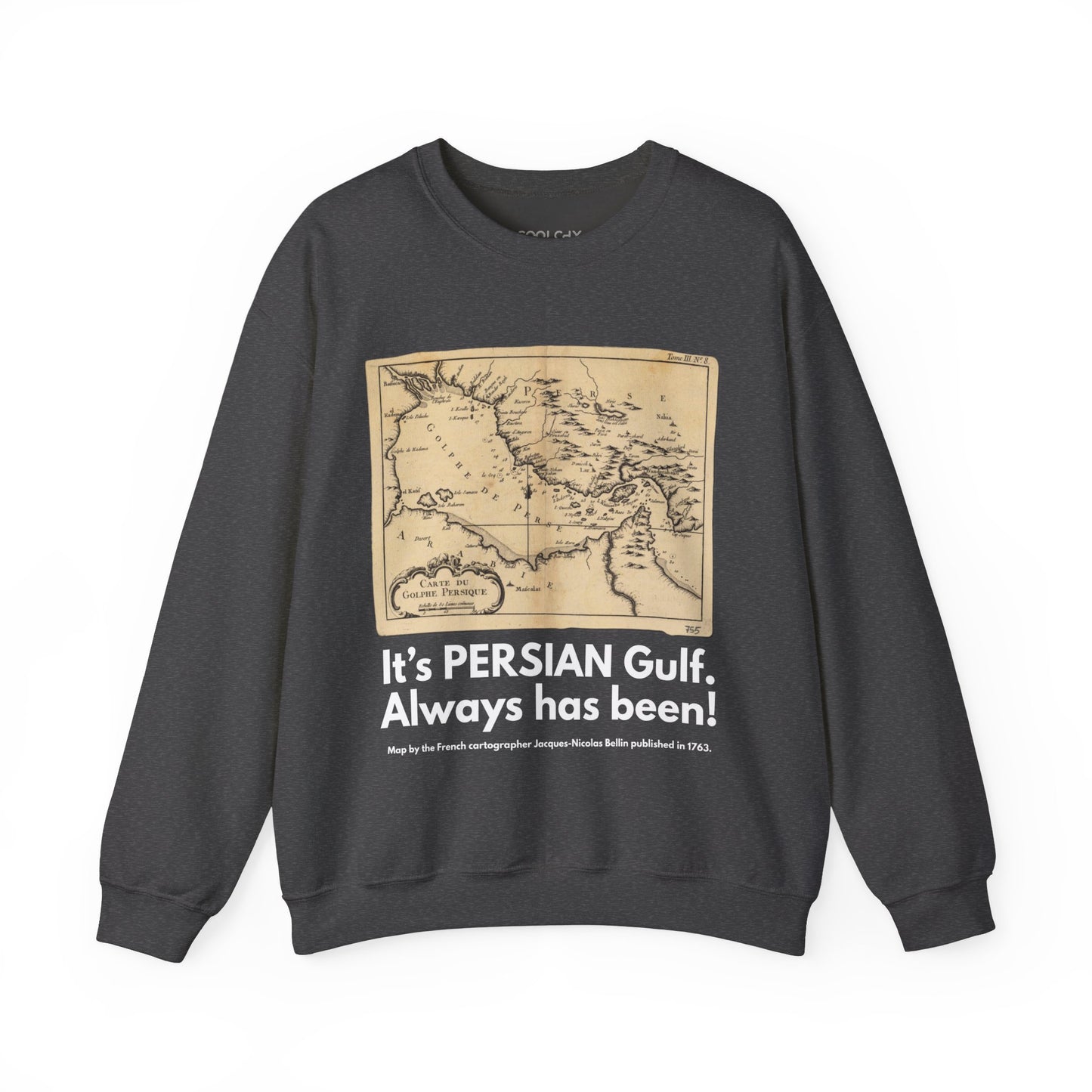 It's PERSIAN Gulf Sweatshirt