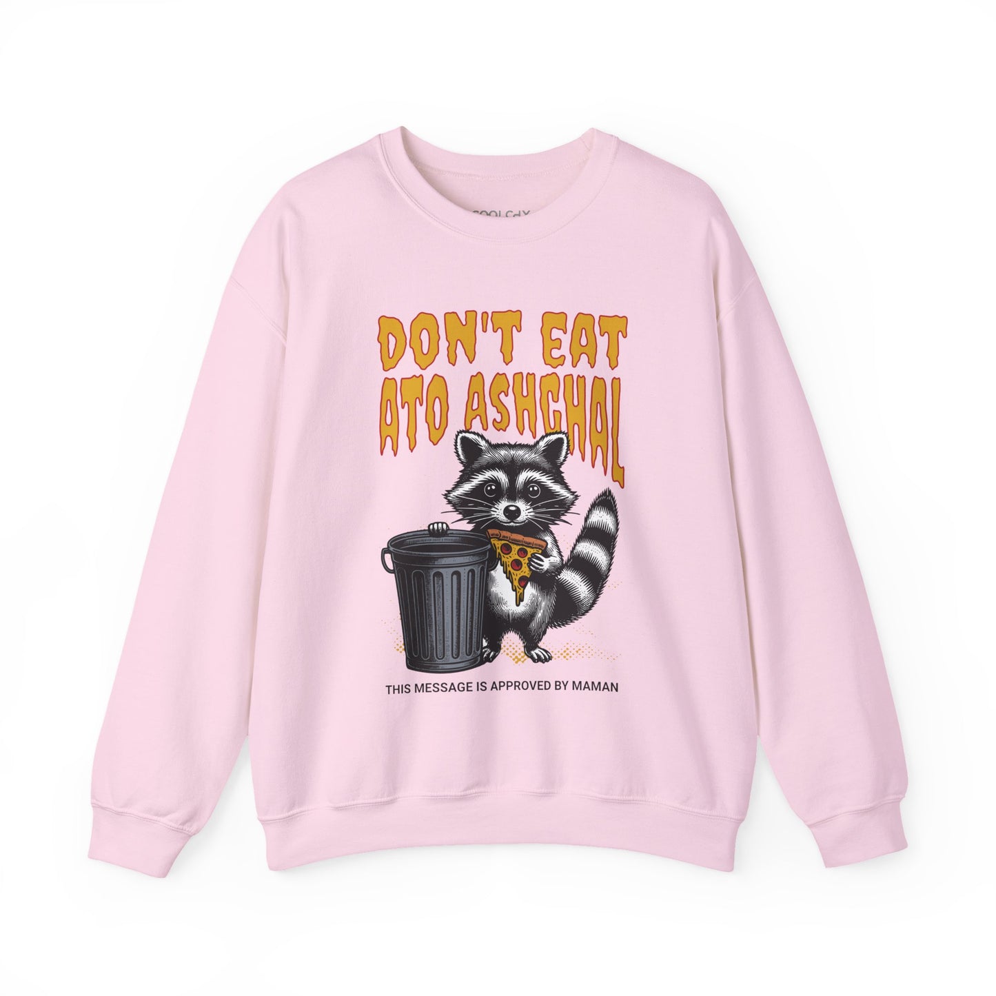 Don't Eat Ato Ashghal Sweatshirt