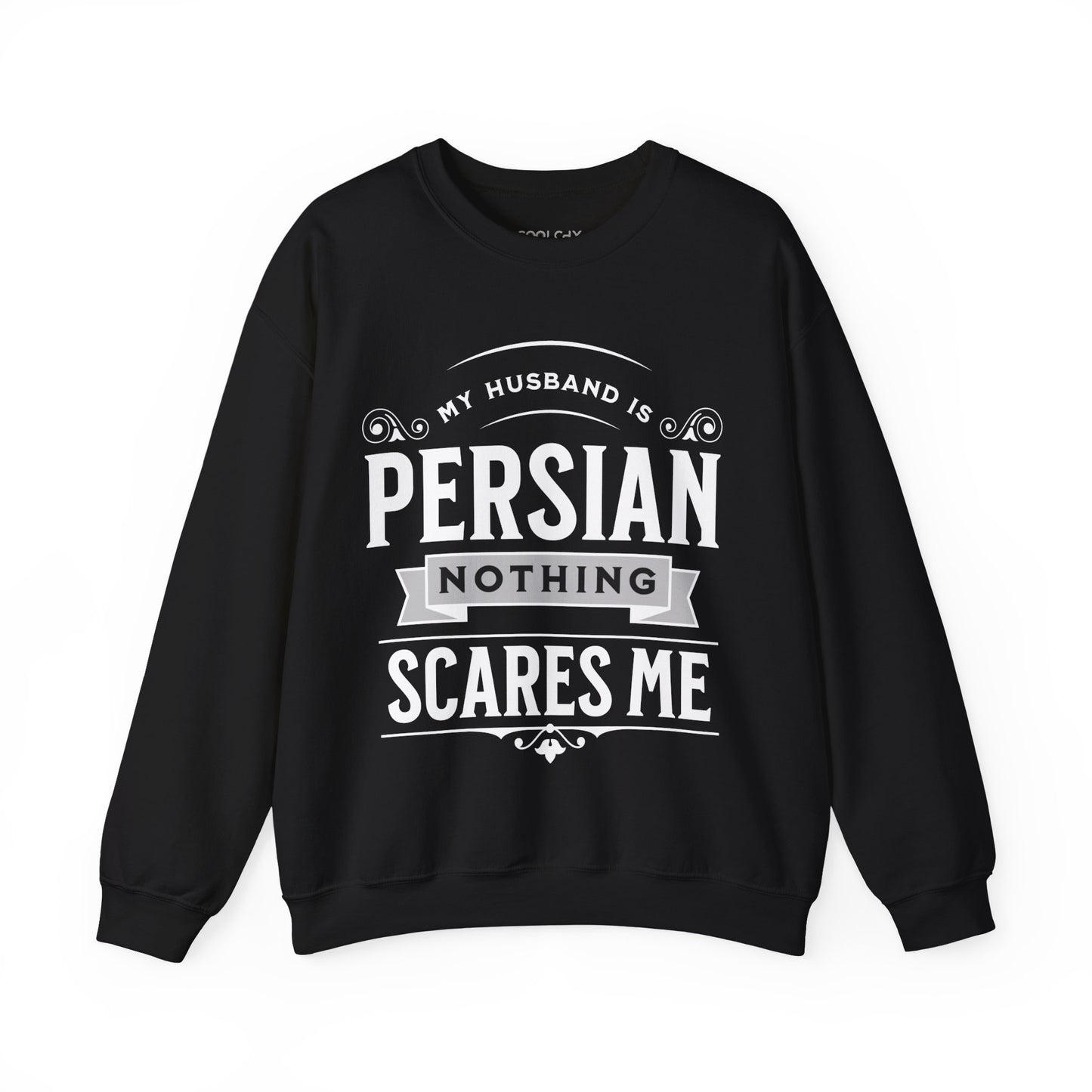 My Husband is Persian Sweatshirt