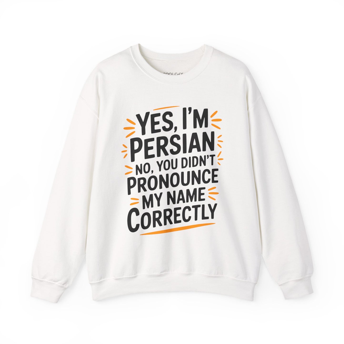 Yes, I'm Persian Sweatshirt