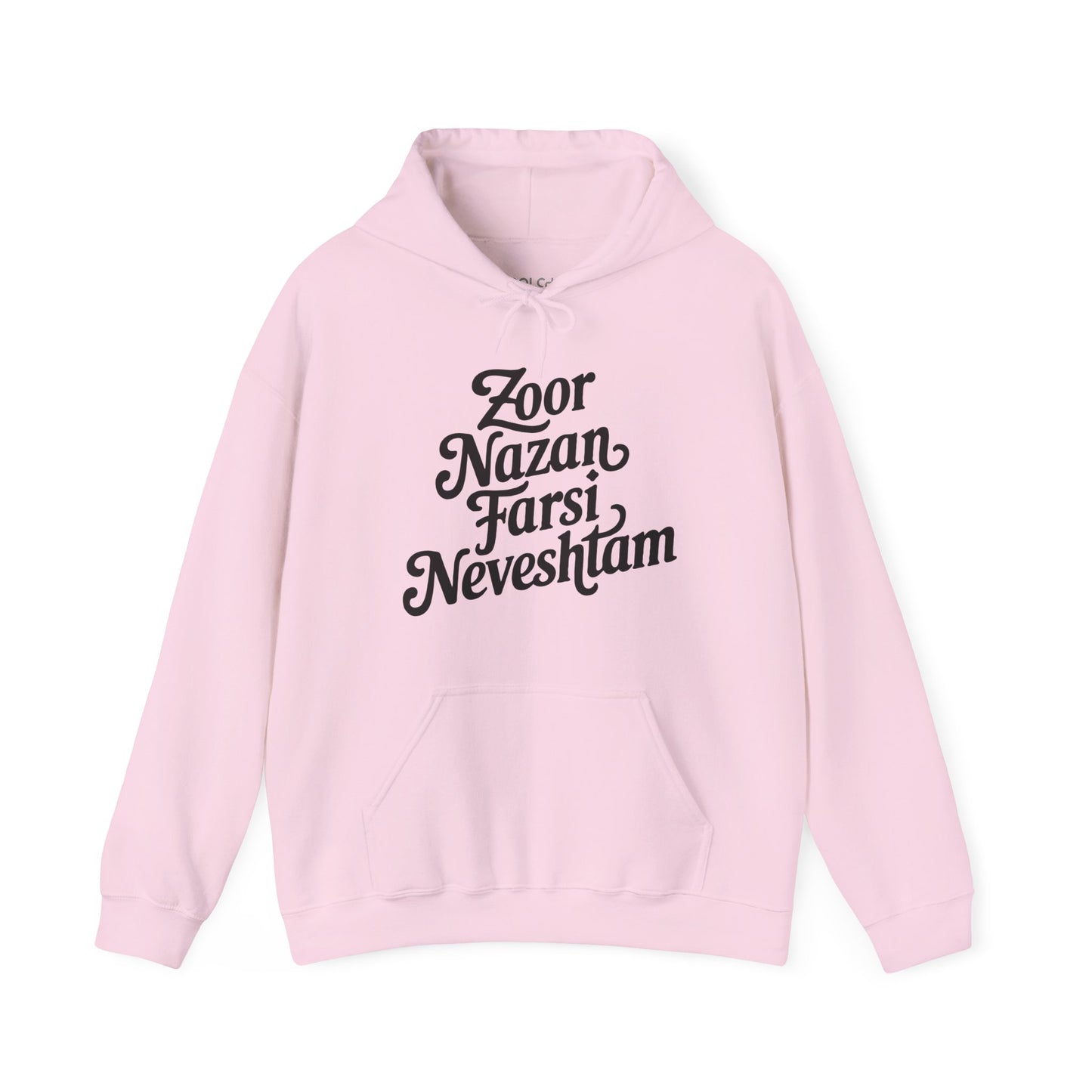 Zoor Nazan Farsi Neveshtam Hoodie
