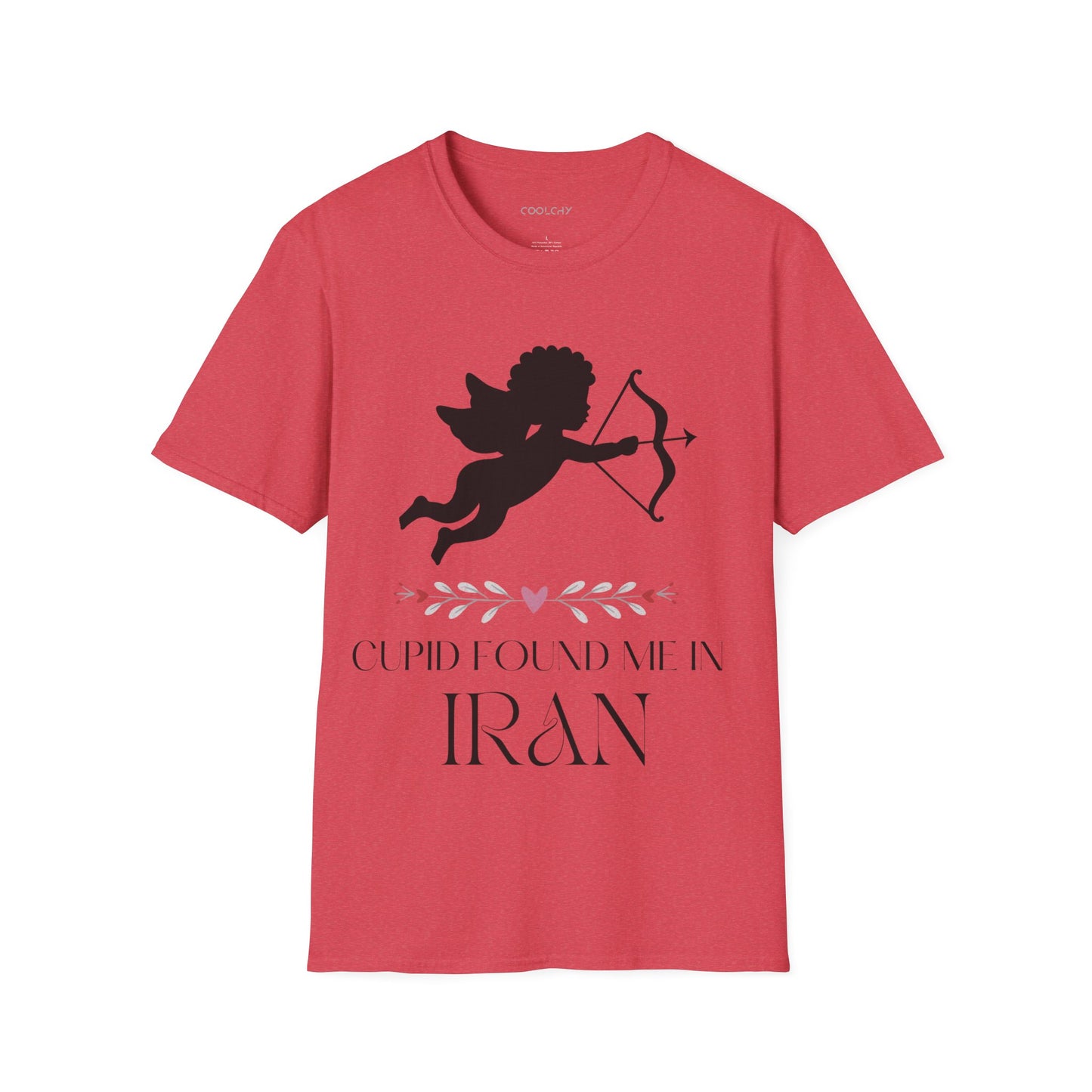 Cupid Found me in Iran Unisex T-shirt