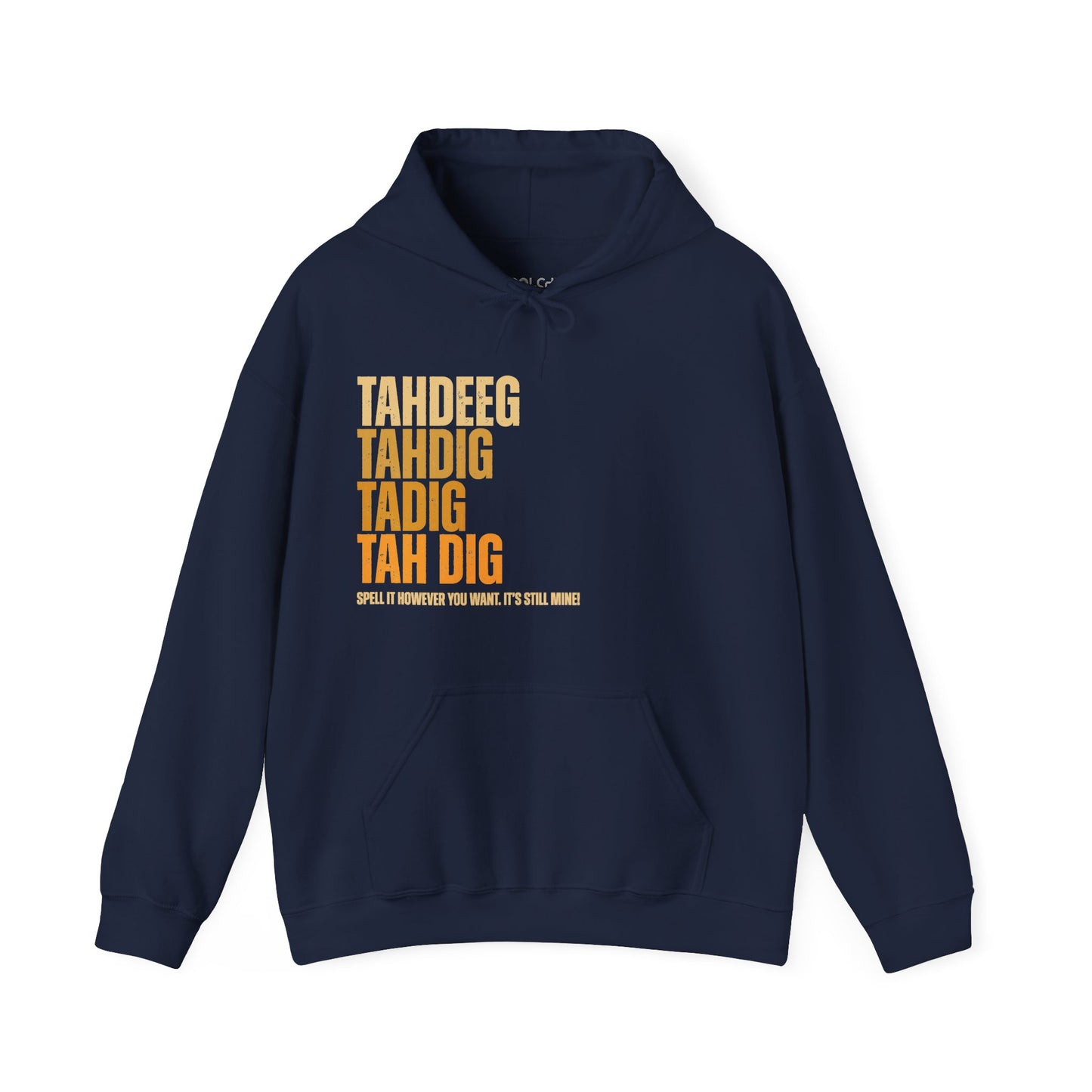 Spelling Tahdeeg Hoodie