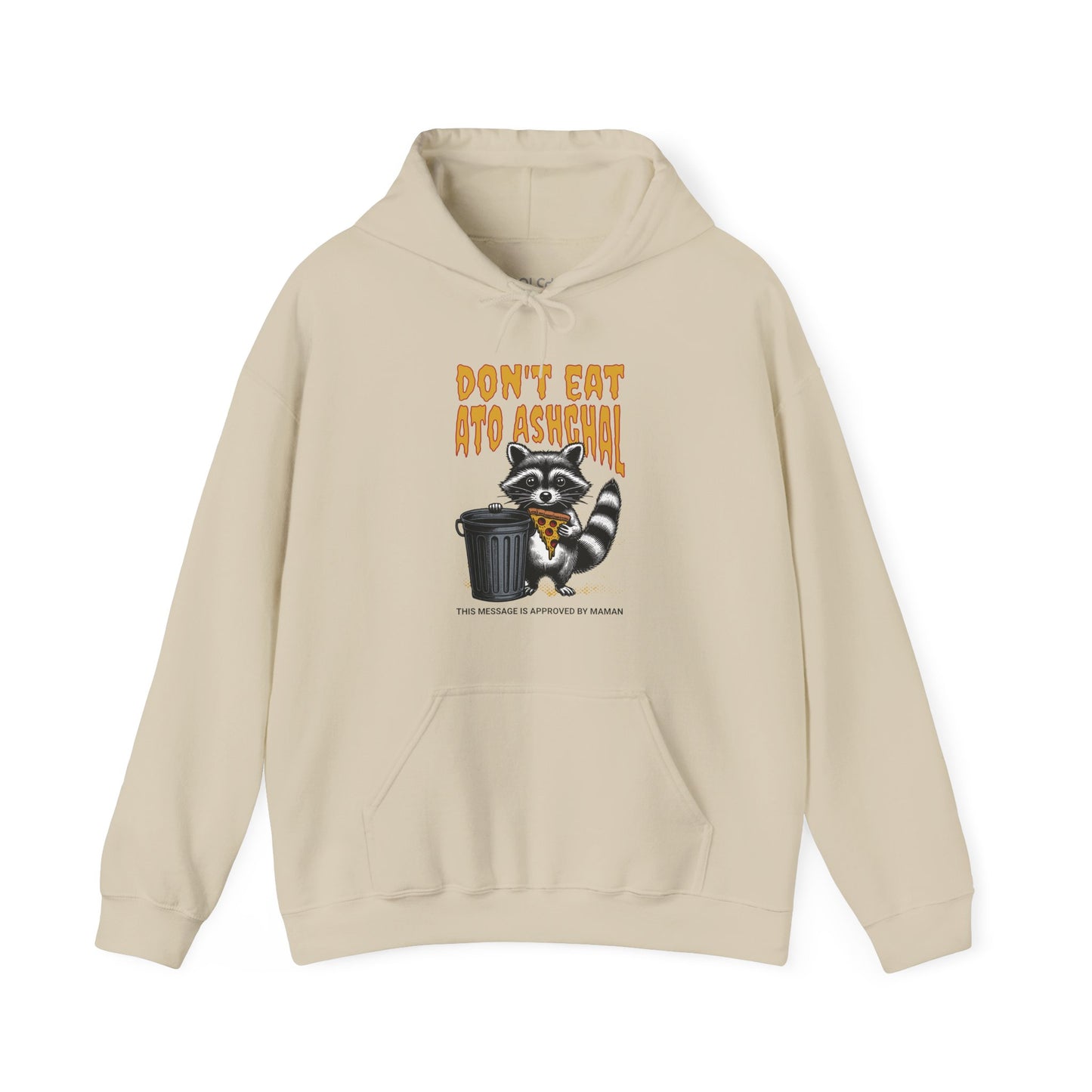 Don't Eat Ato Ashghal Hoodie