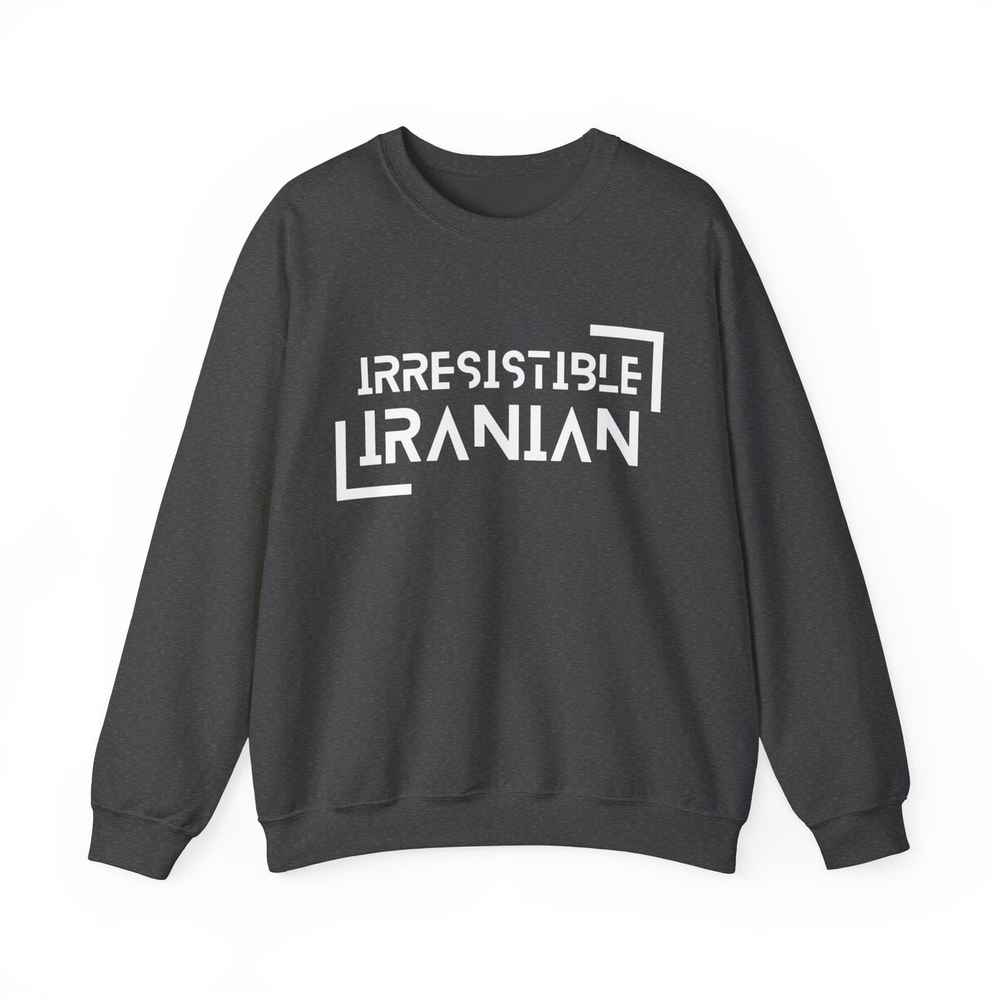 Irresistible Iranian Sweatshirt