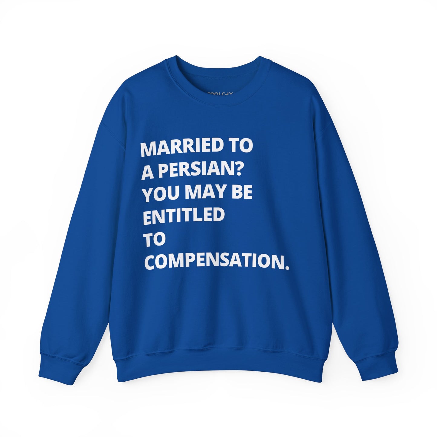 Married to a Persian? Sweatshirt