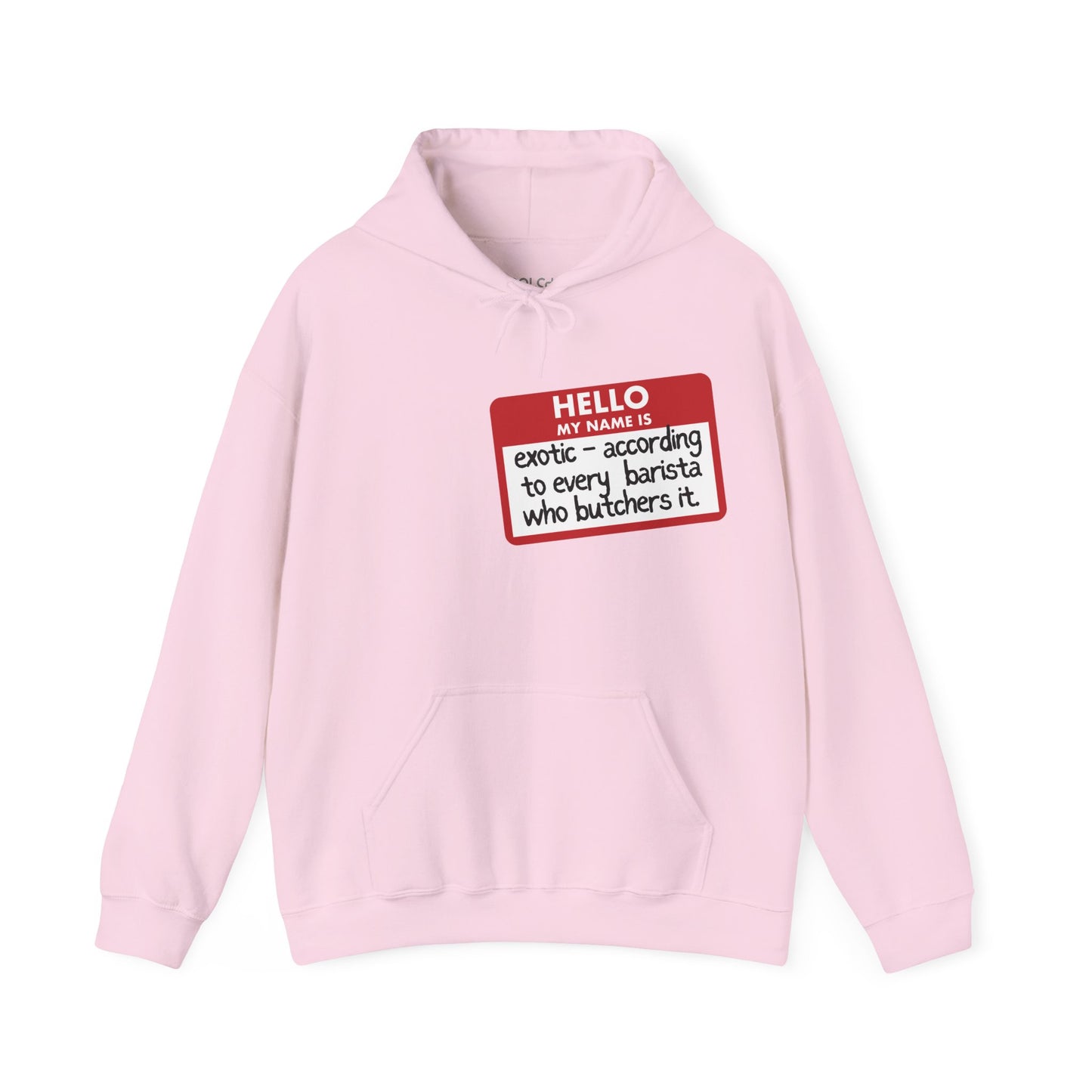 My Name Is Exotic Hoodie