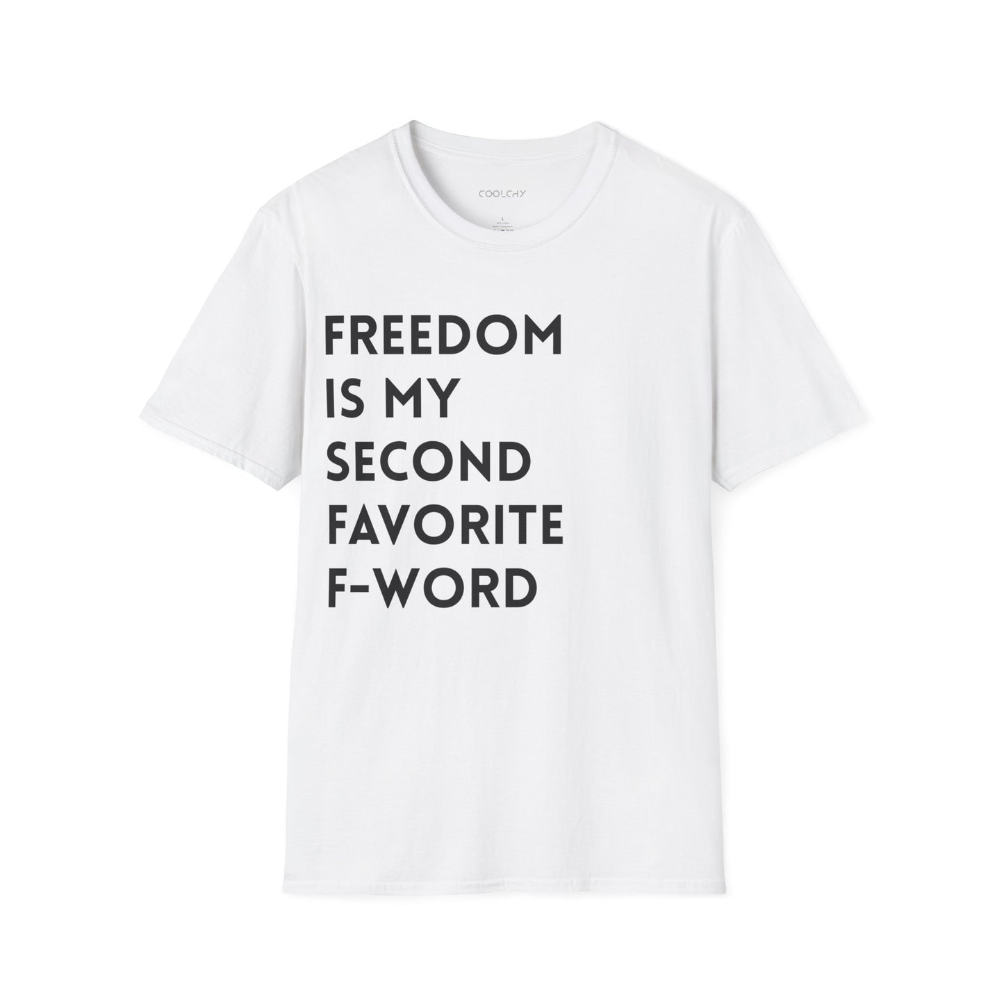 Freedom is my Second Favorite F-word II Unisex T-Shirt