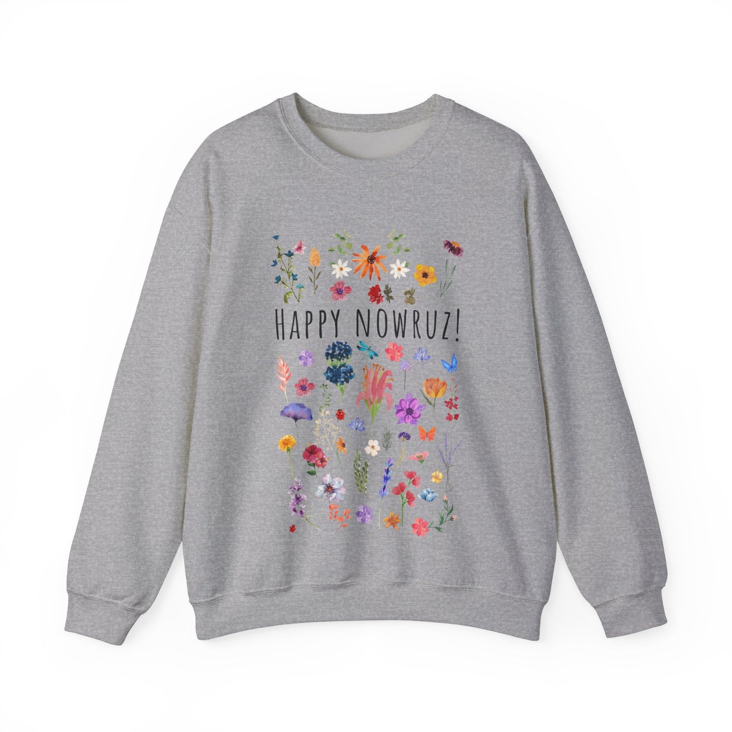 Happy Nowruz! Sweatshirt