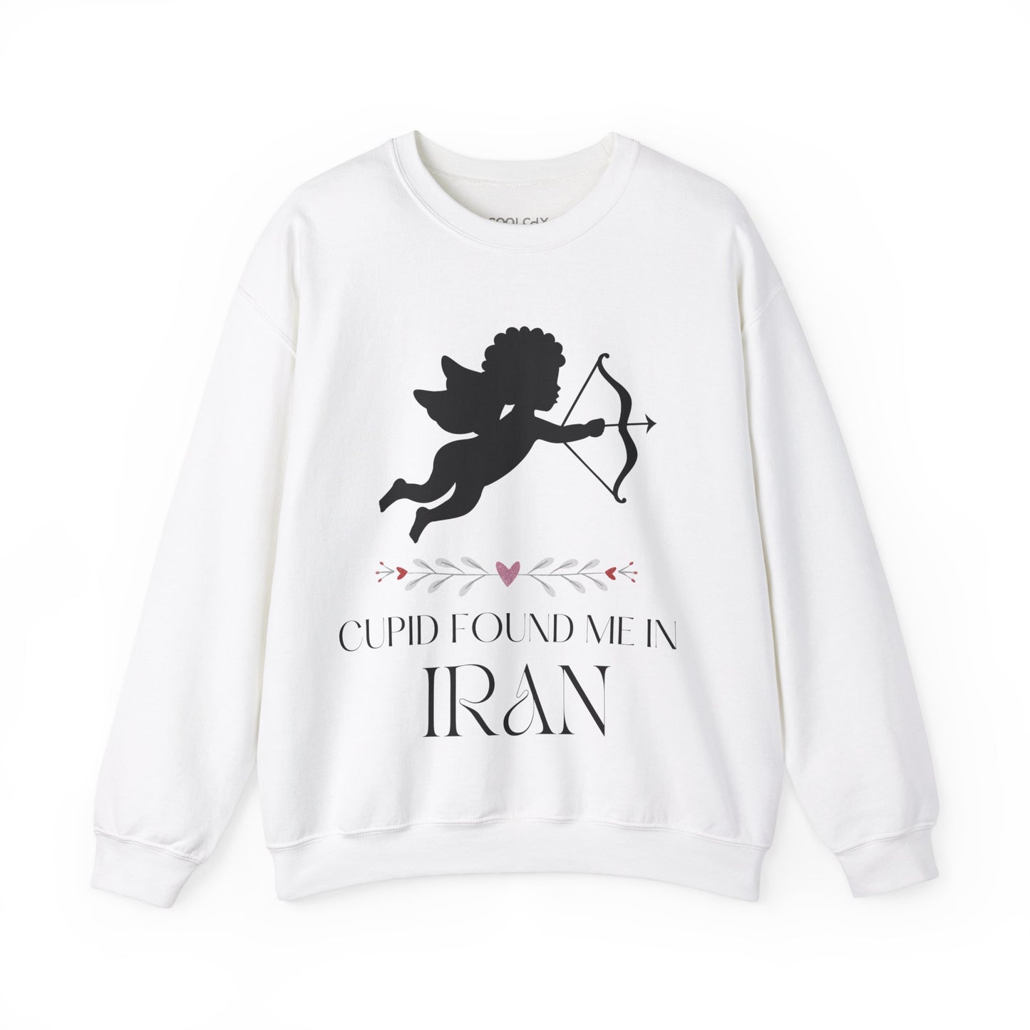 Cupid Found me in Iran Sweatshirt