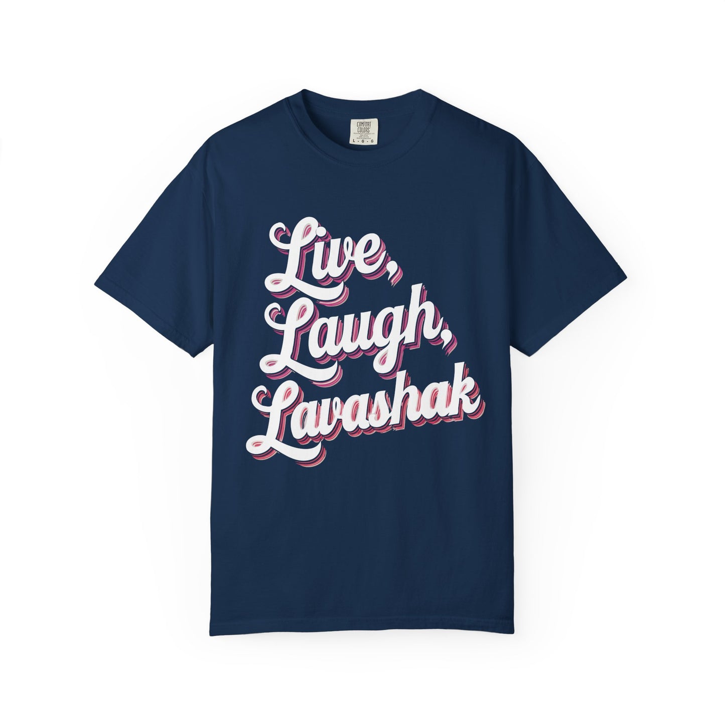 Live, Laugh, Lavashak Premium Tee
