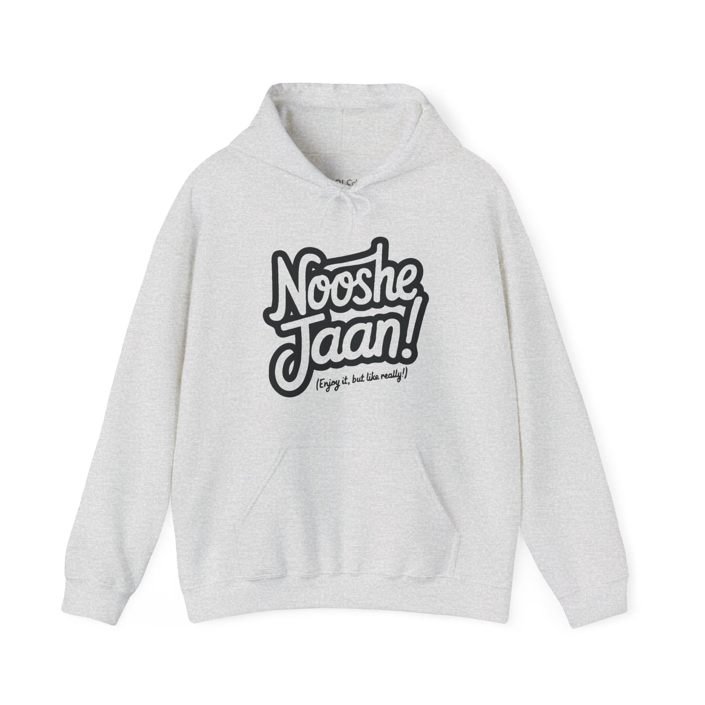 Nooshe Jaan, But Like Really Hoodie