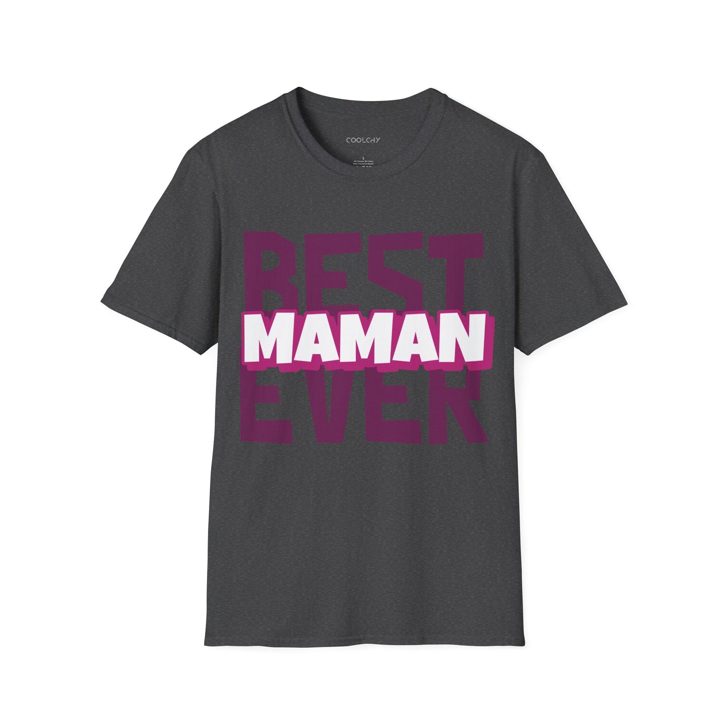 Best Maman Ever Unisex T-Shirt