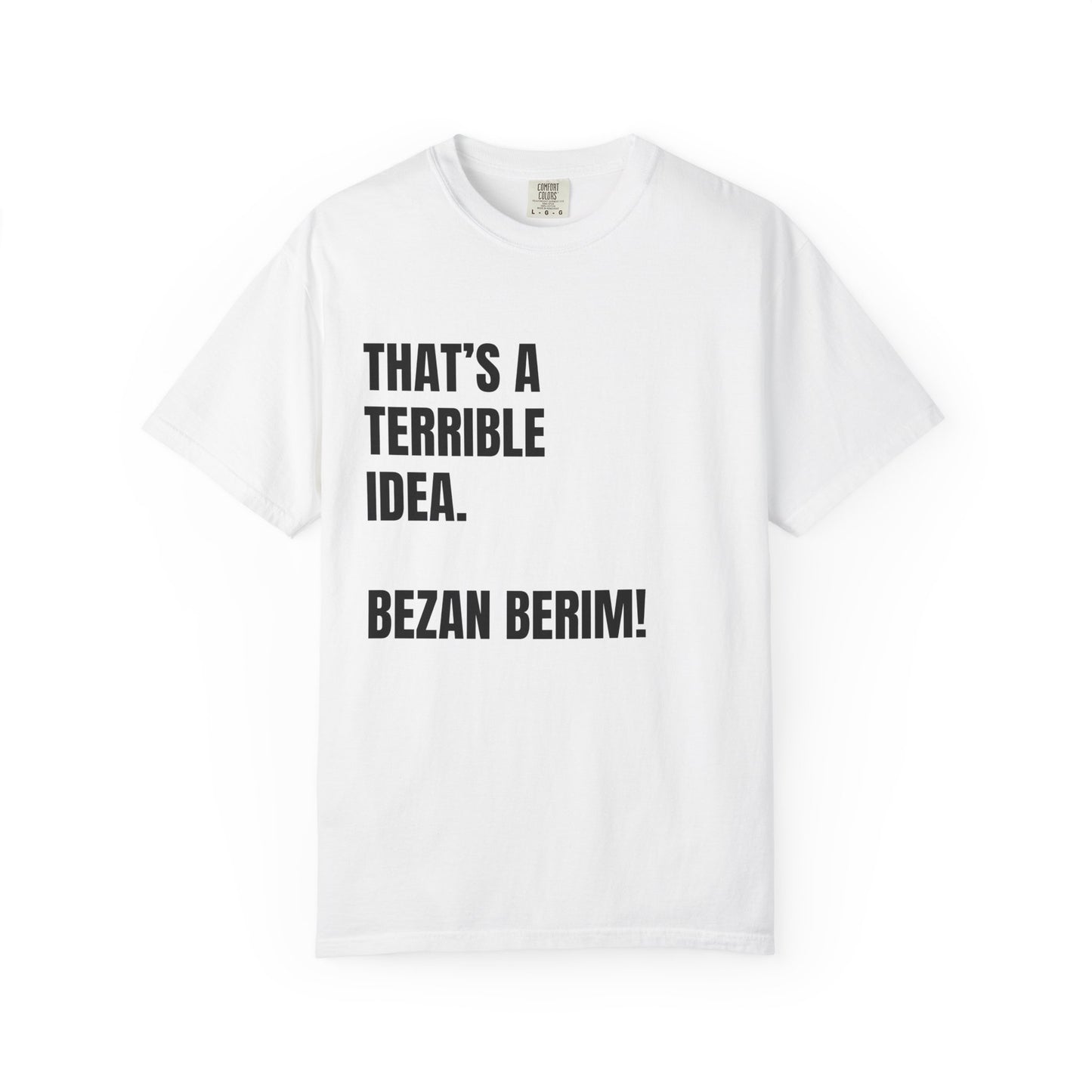 Bezan Berim! Premium Tee