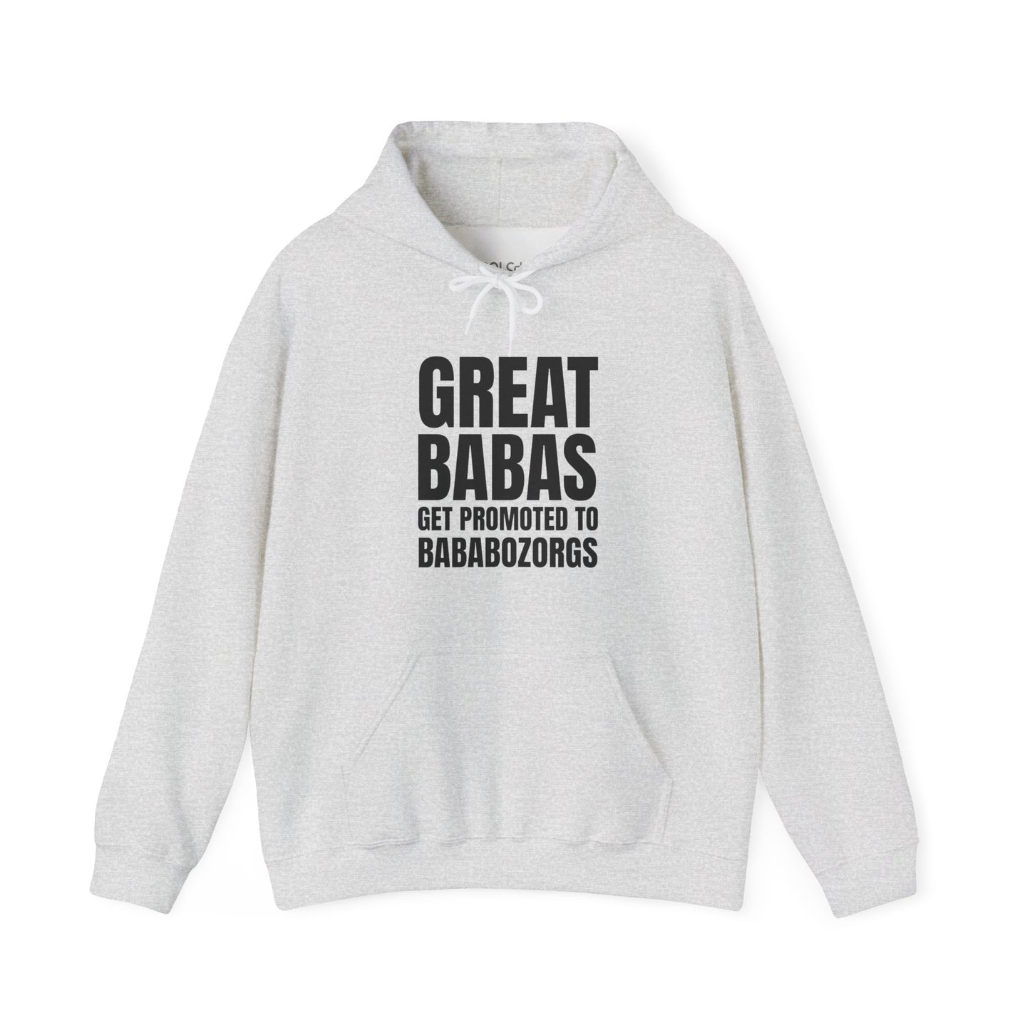 Great Babas Get Promoted to Bababozorgs Hoodie
