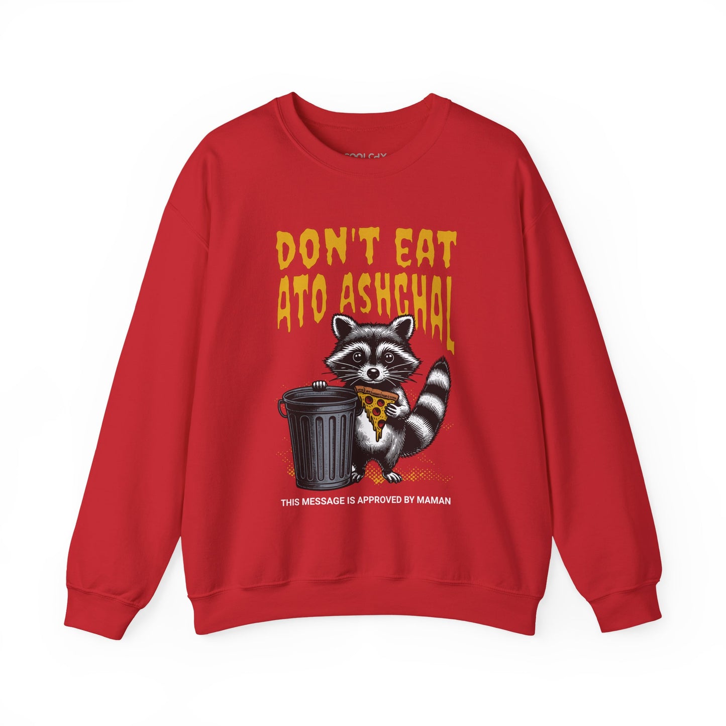 Don't Eat Ato Ashghal Sweatshirt