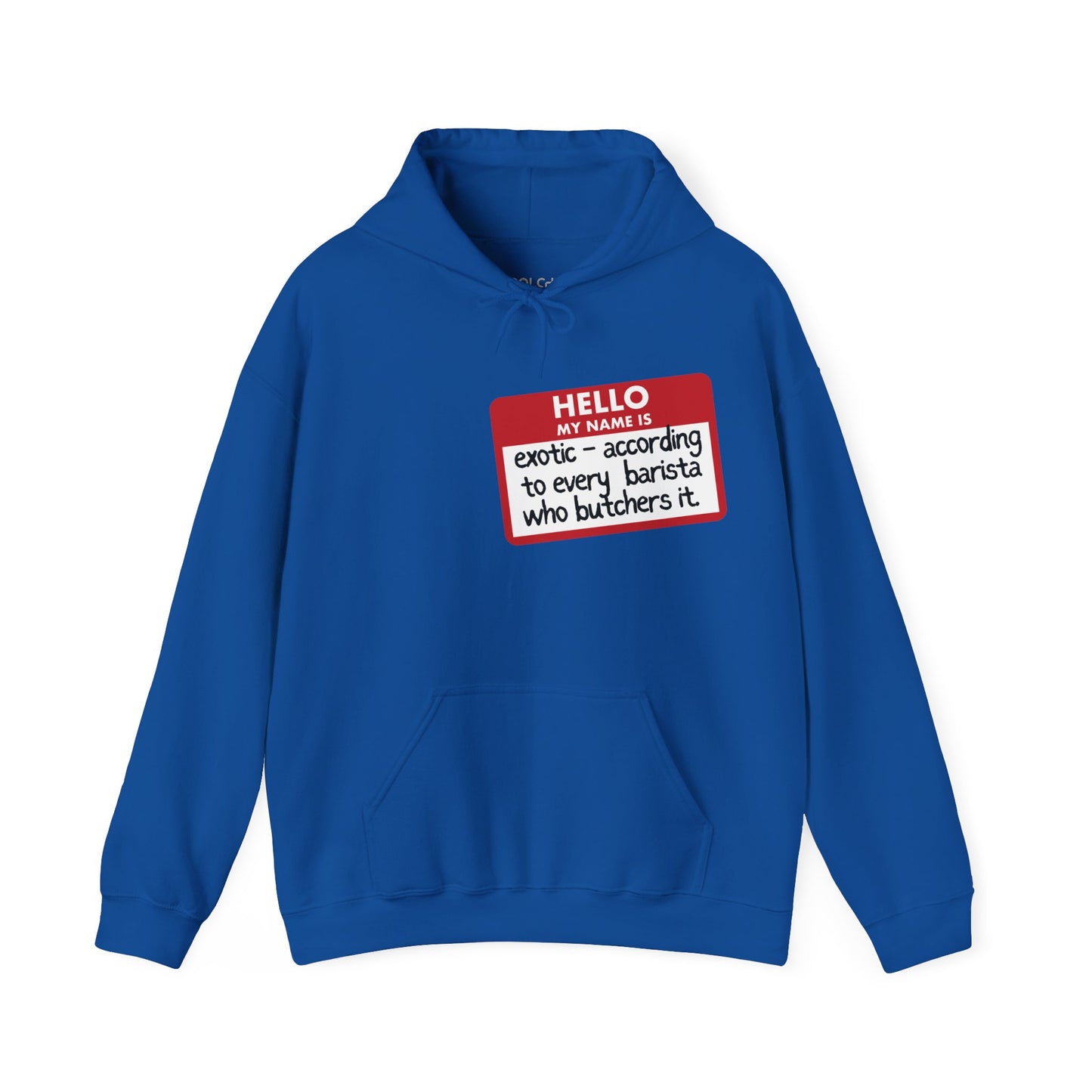 My Name Is Exotic Hoodie