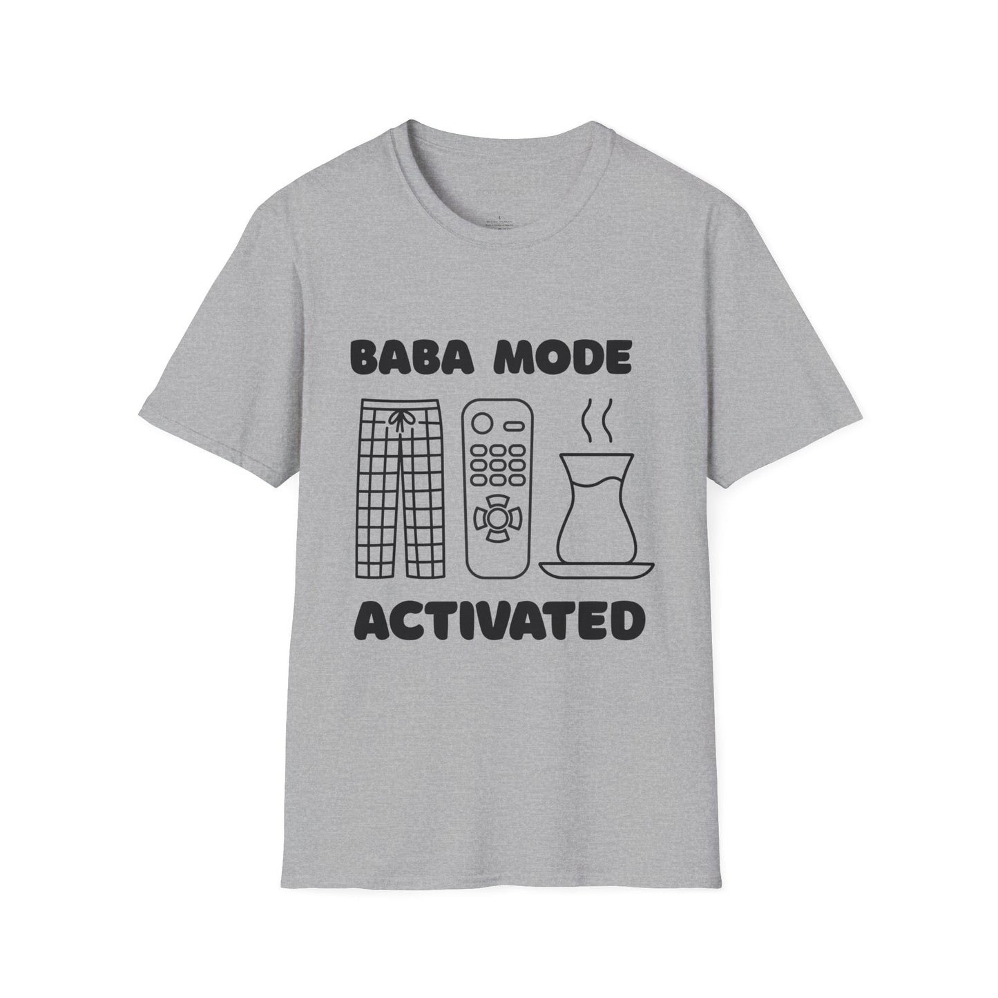 Baba Mode Activated Unisex T-Shirt