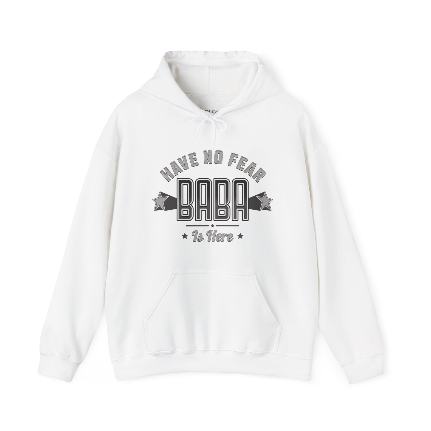 Have no fear, Baba is here Hoodie