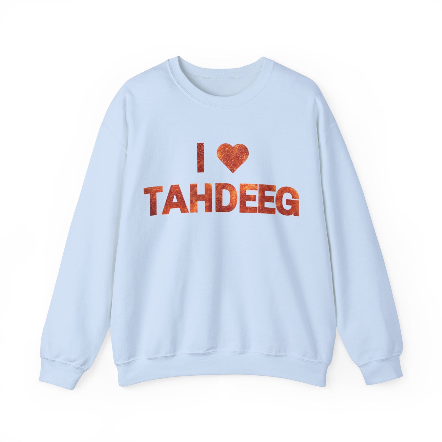 I Love Tahdeeg Sweatshirt