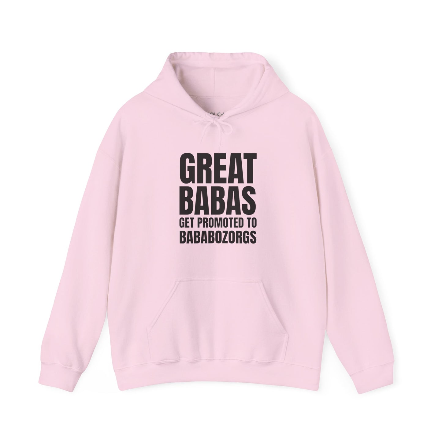 Great Babas Get Promoted to Bababozorgs Hoodie