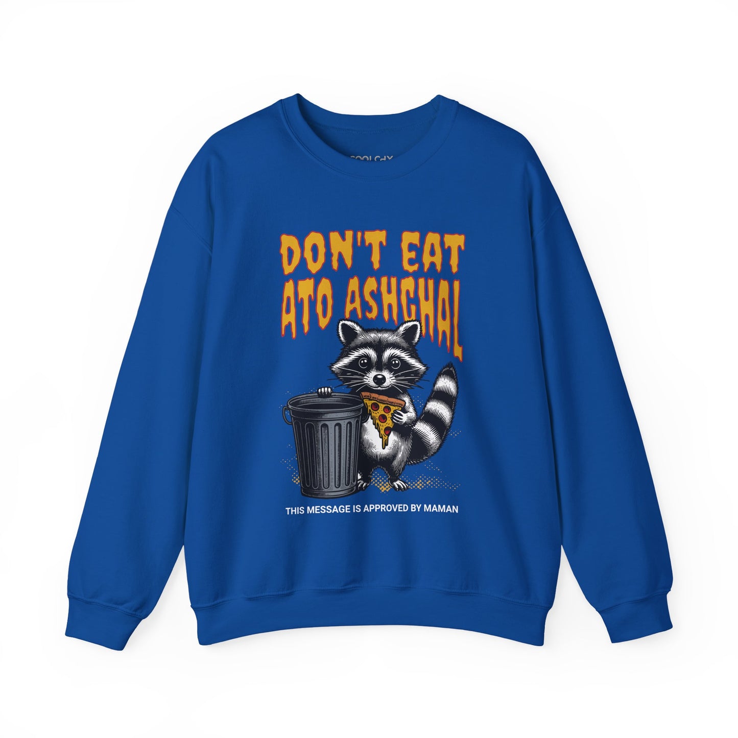Don't Eat Ato Ashghal Sweatshirt