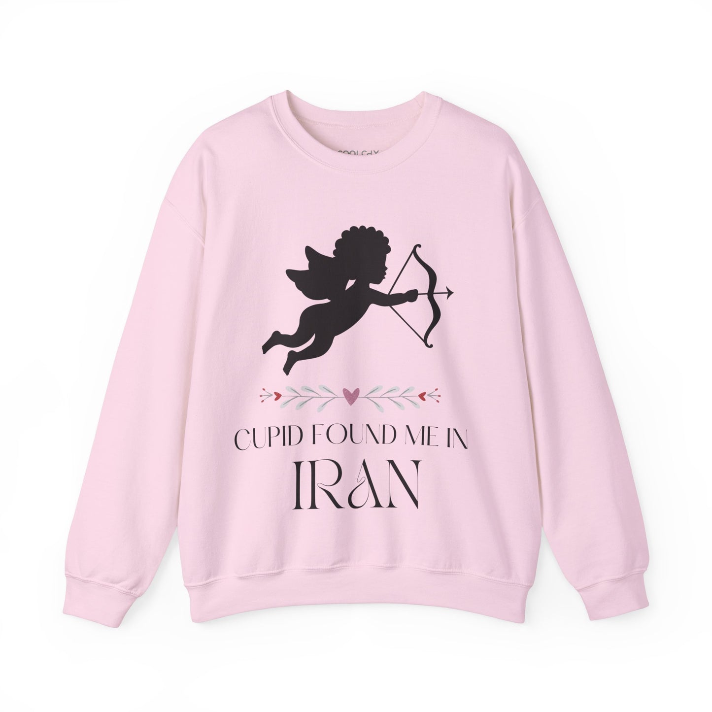 Cupid Found me in Iran Sweatshirt