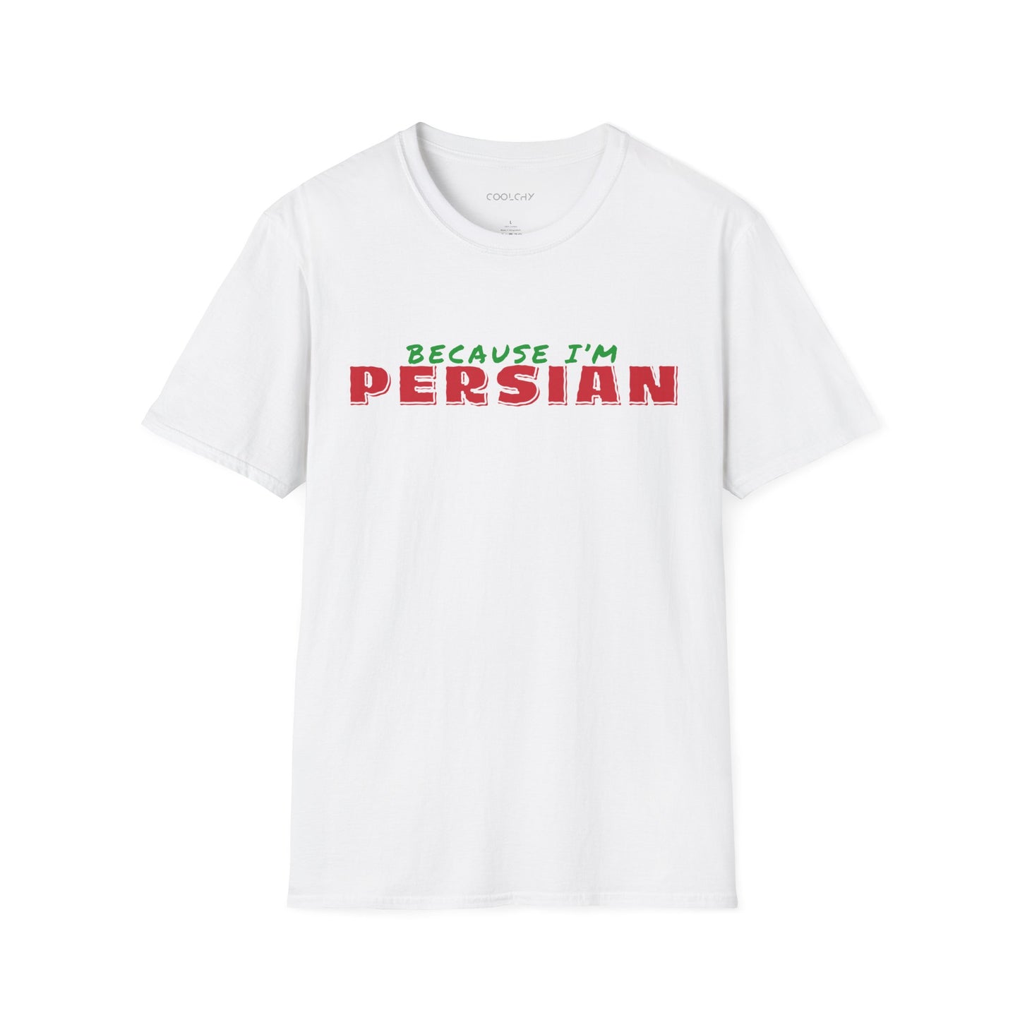 Because I'm Persian Unisex T-Shirt
