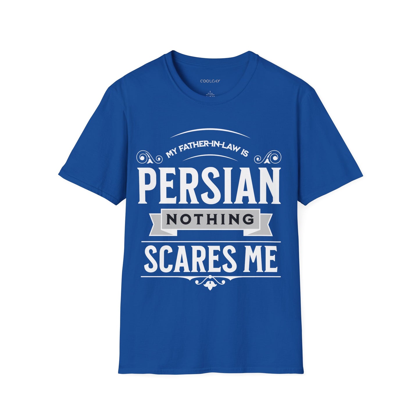 My Father-in-law is Persian Unisex T-Shirt