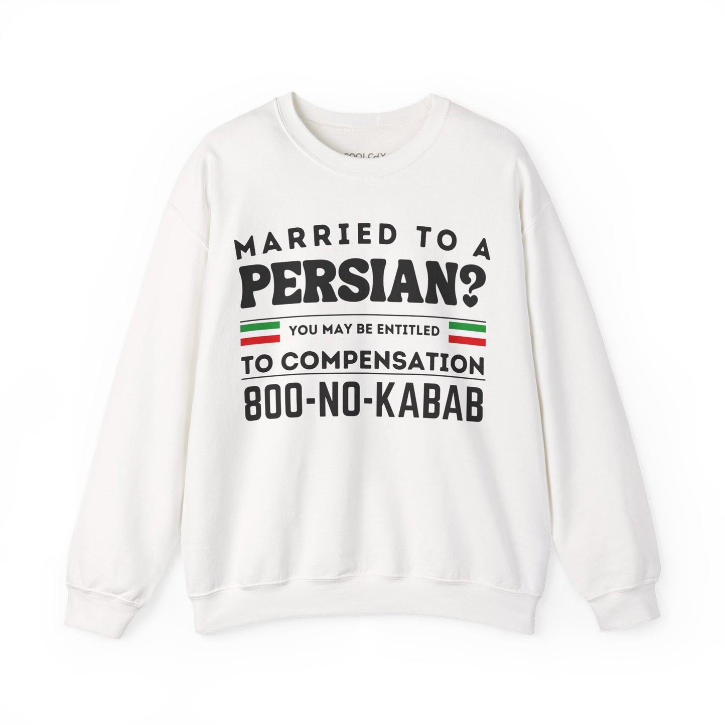 Married to a Persian? 2 Sweatshirt