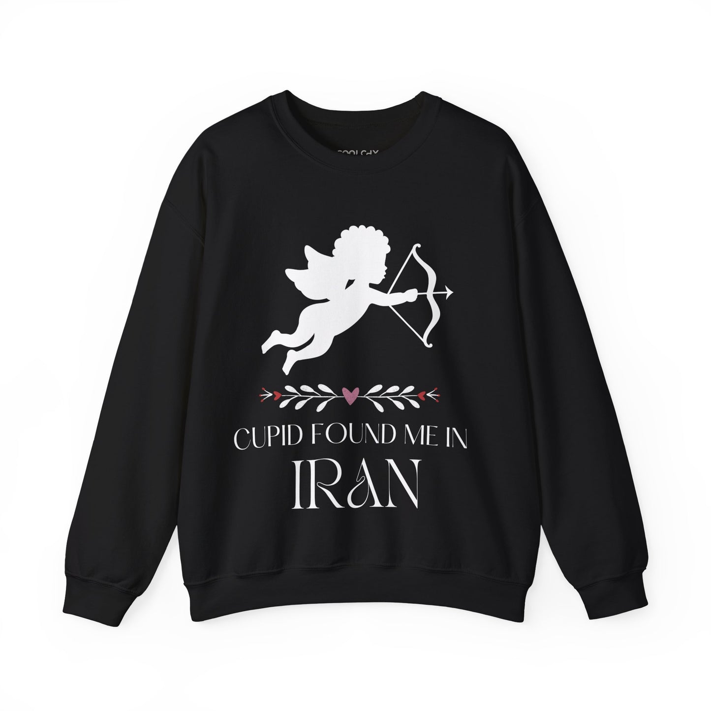Cupid Found me in Iran Sweatshirt