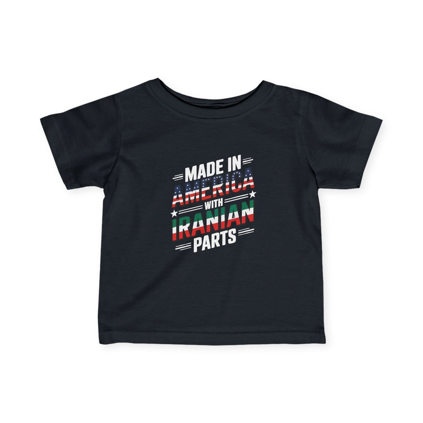Made in America, with Iranian Parts Infant Tee