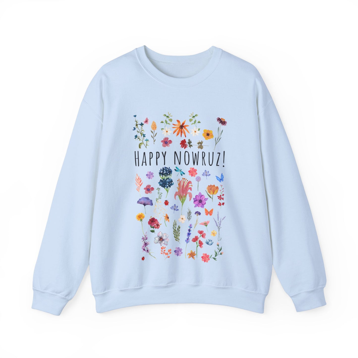 Happy Nowruz! Sweatshirt