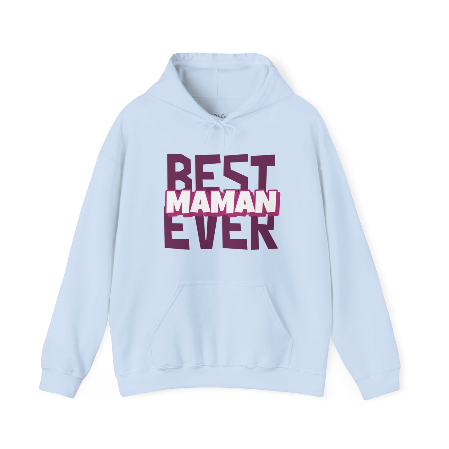 Best Maman Ever Hoodie