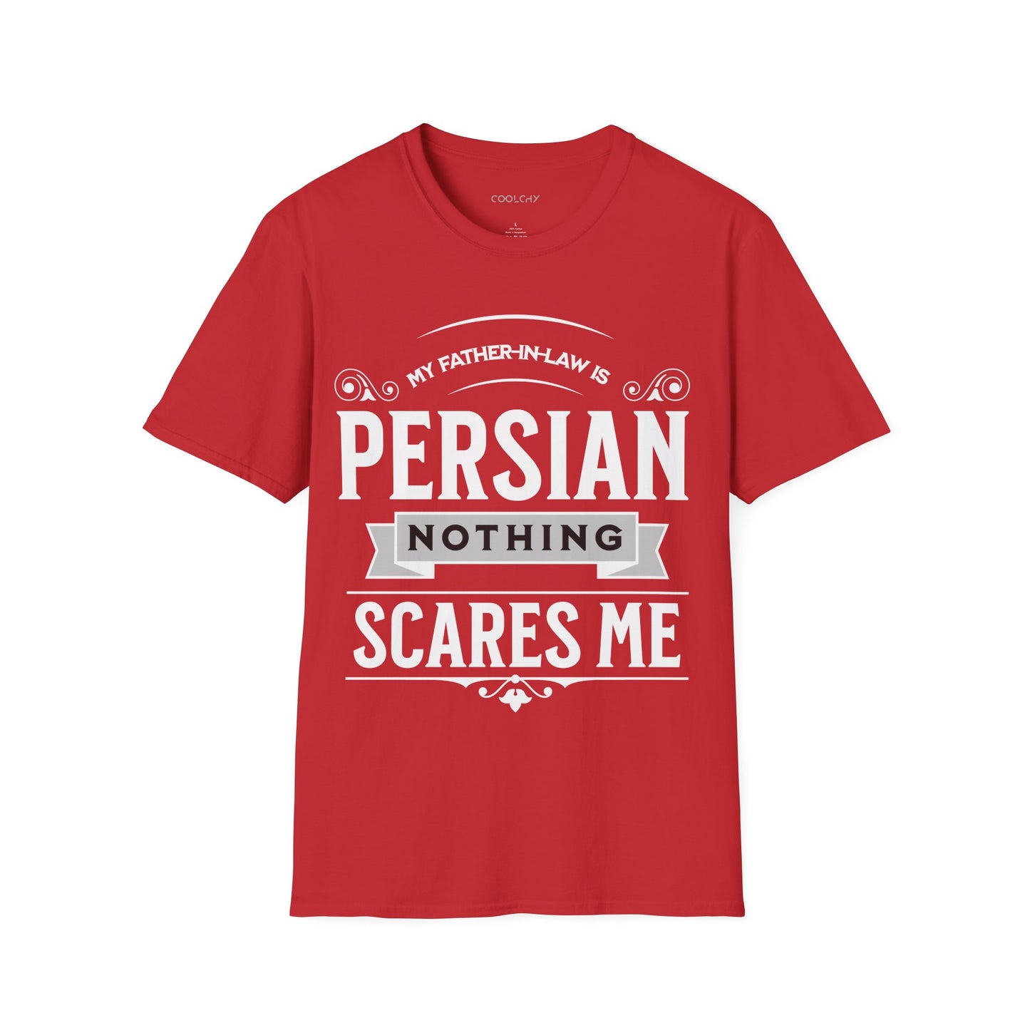 My Father-in-law is Persian Unisex T-Shirt